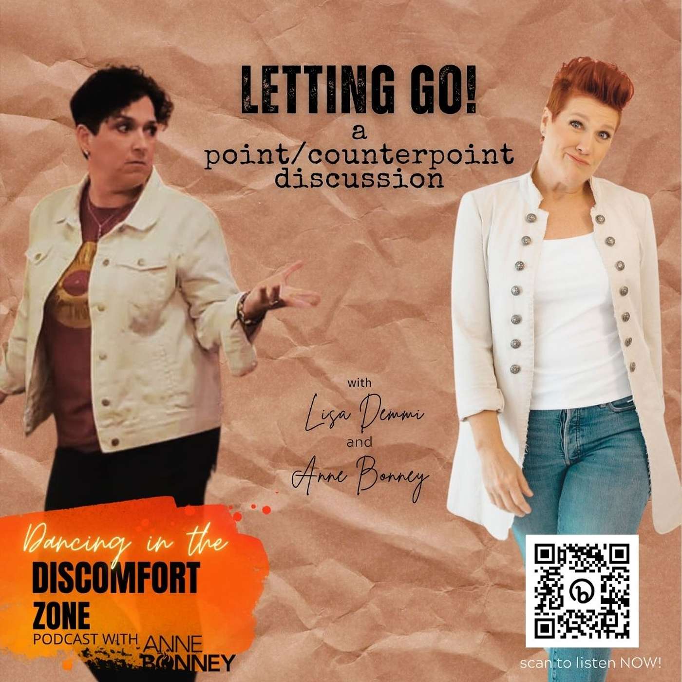 Letting Go: A Point/Counterpoint Discussion with Lisa Demmi and Anne Bonney