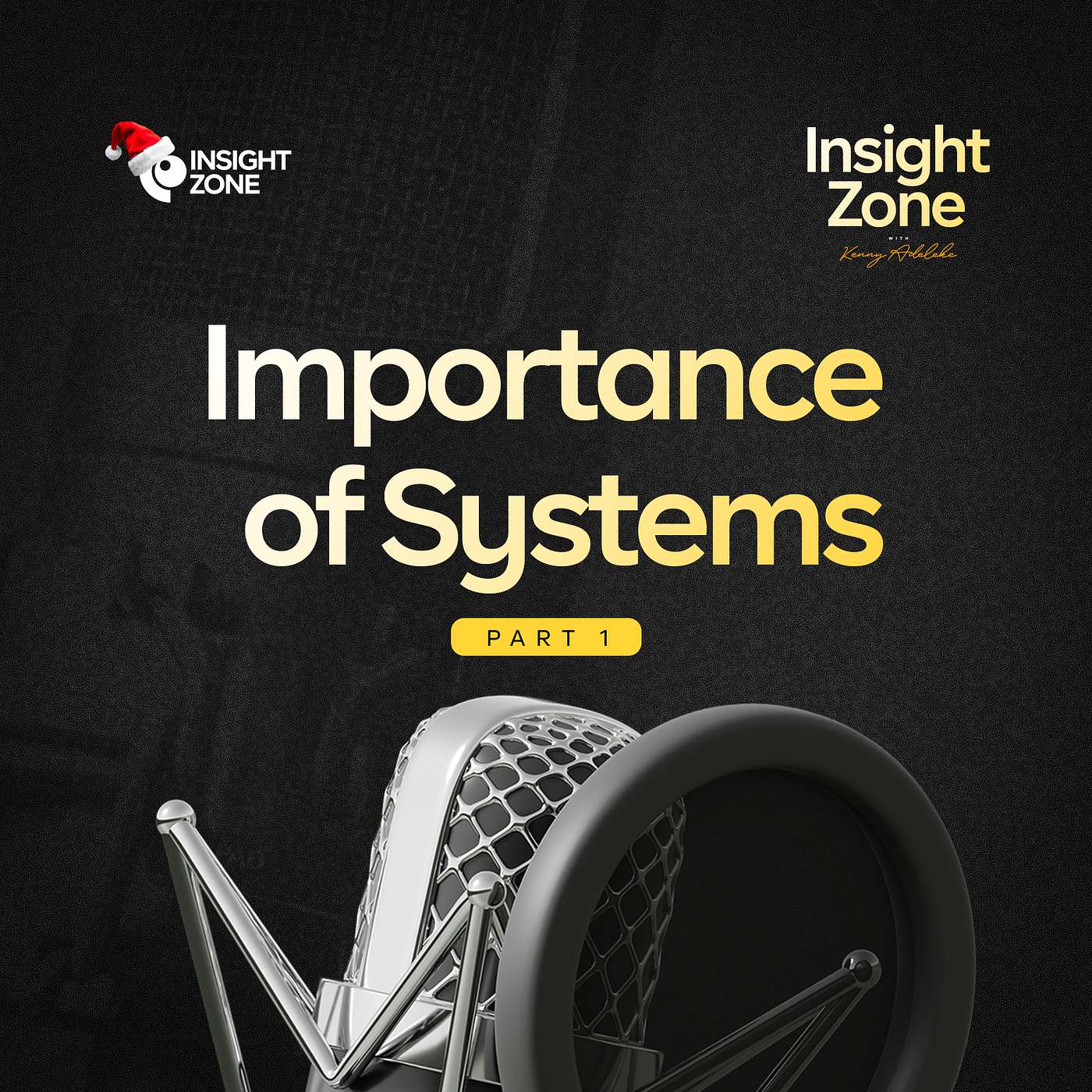 Importance of Systems (Pt 1)