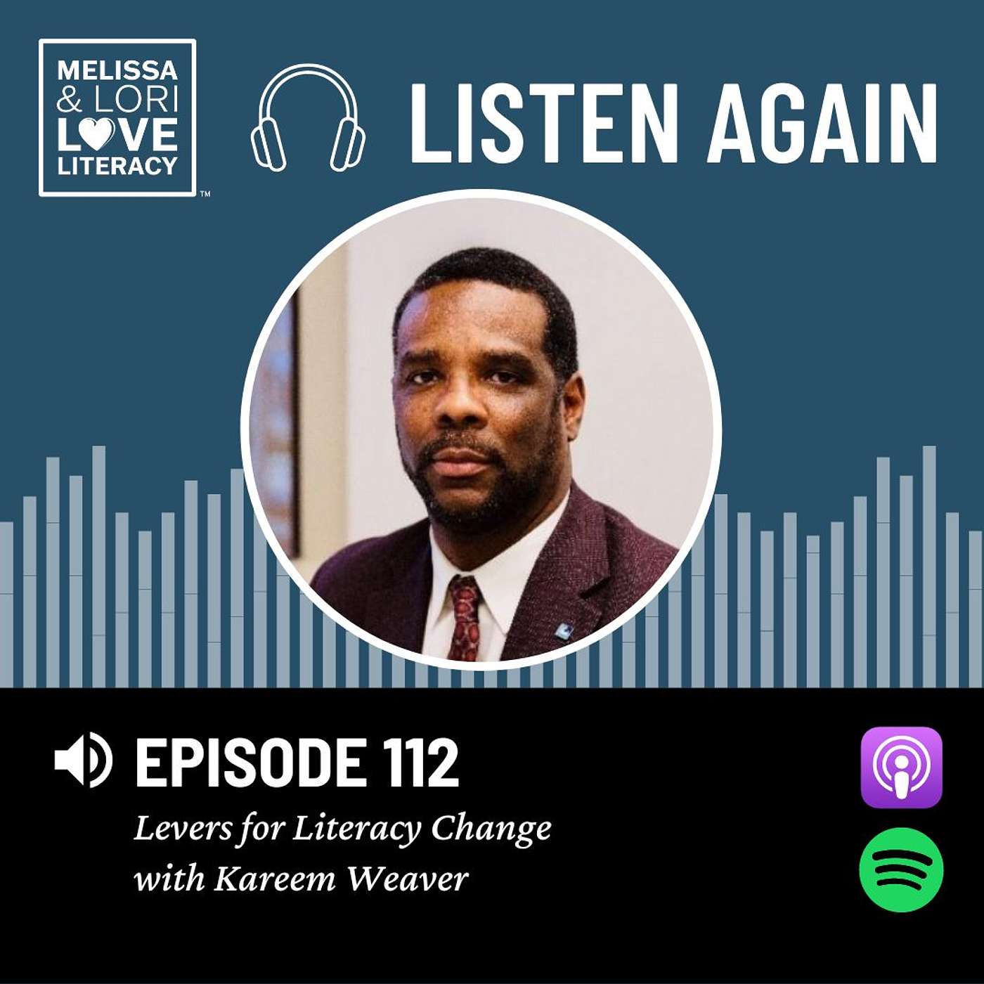 [Listen Again] Ep. 112: Kareem Weaver on Levers for Literacy Change - podcast episode cover