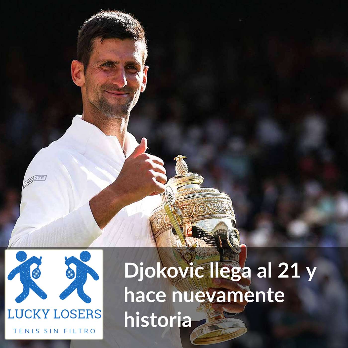 11/jul/2022 - Djokovic llega al 21 y hace nuevamente historia