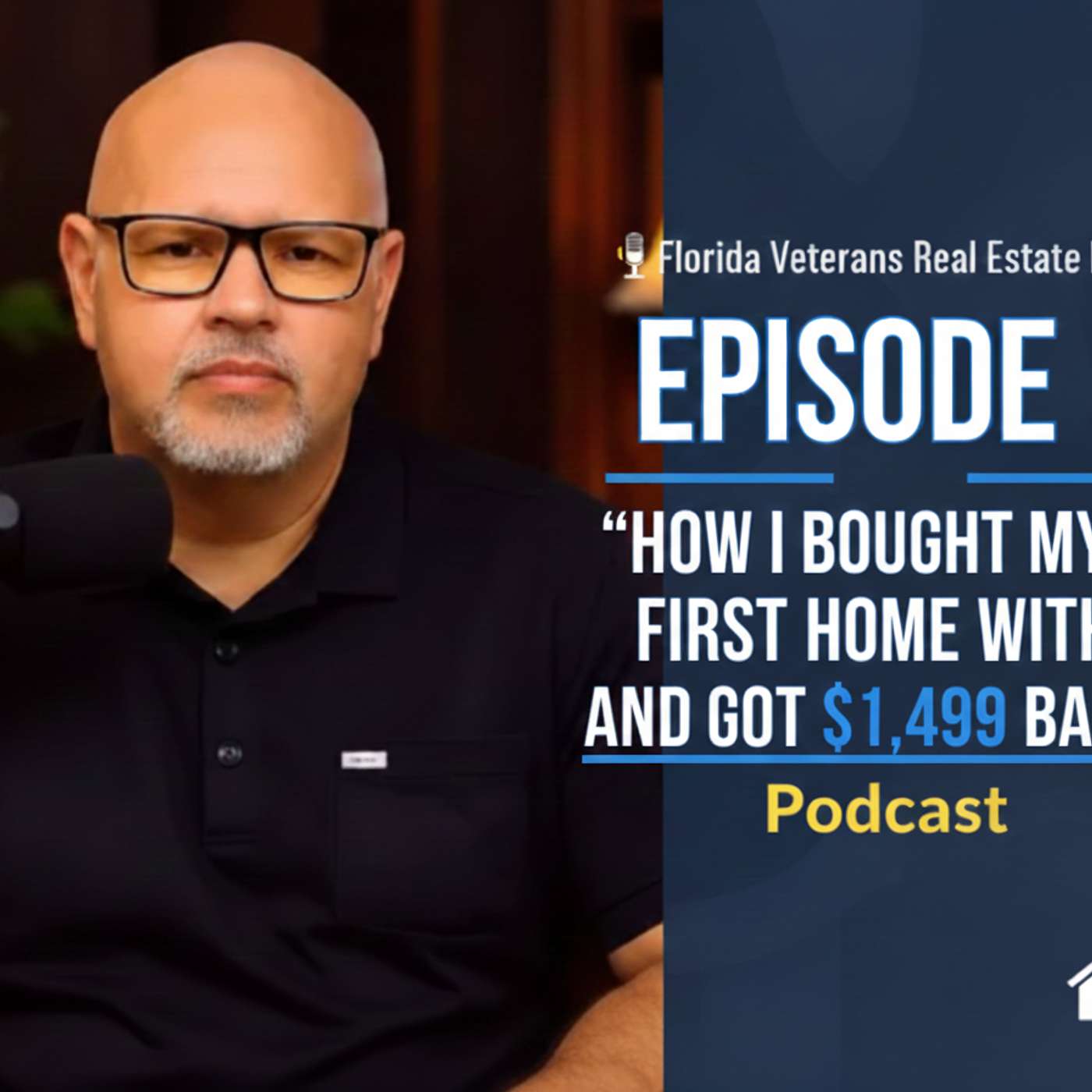 Episode 14: “How I Bought My First Home With $1,500… and Got $1,499 Back.” episode artwork