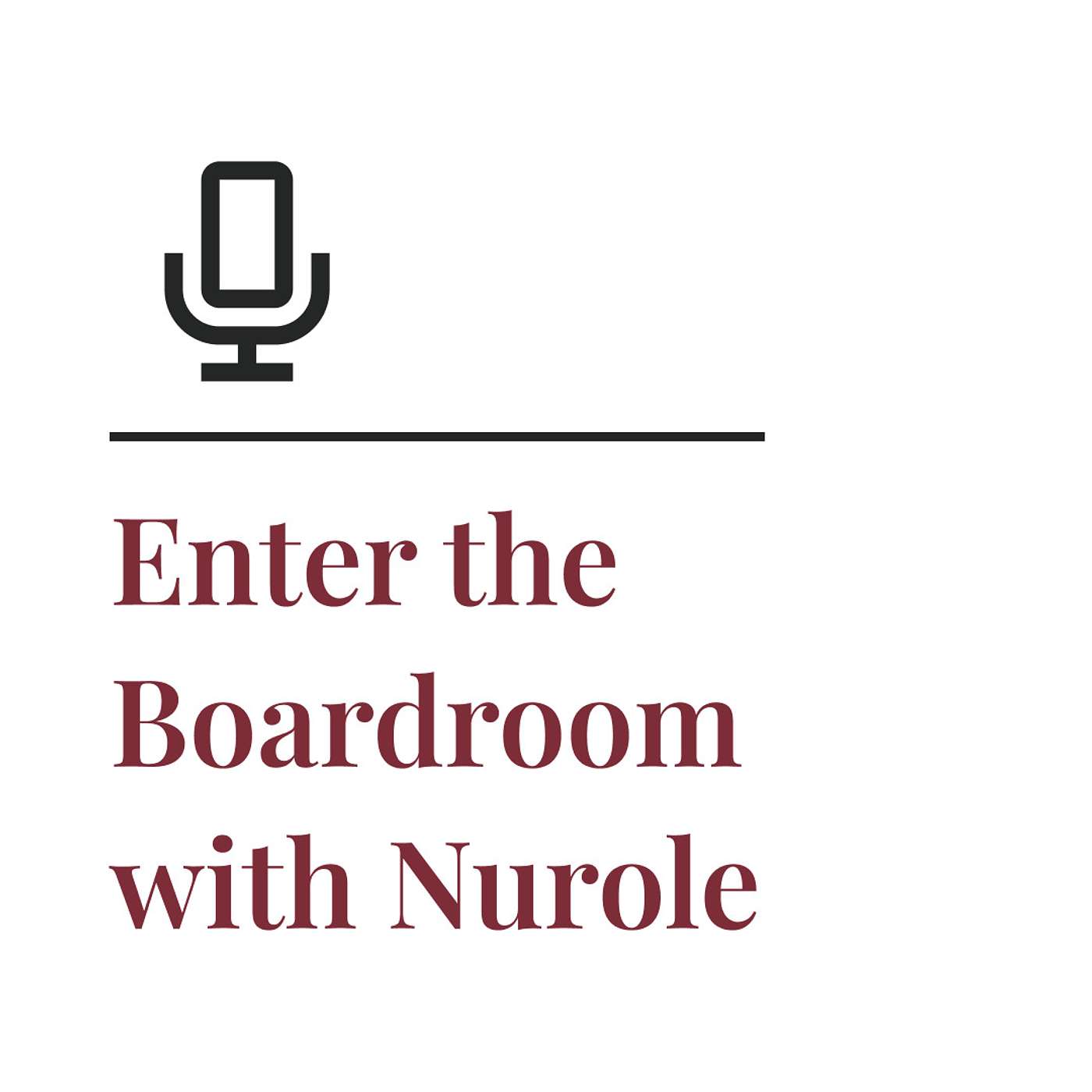 Enter the Boardroom with Nurole