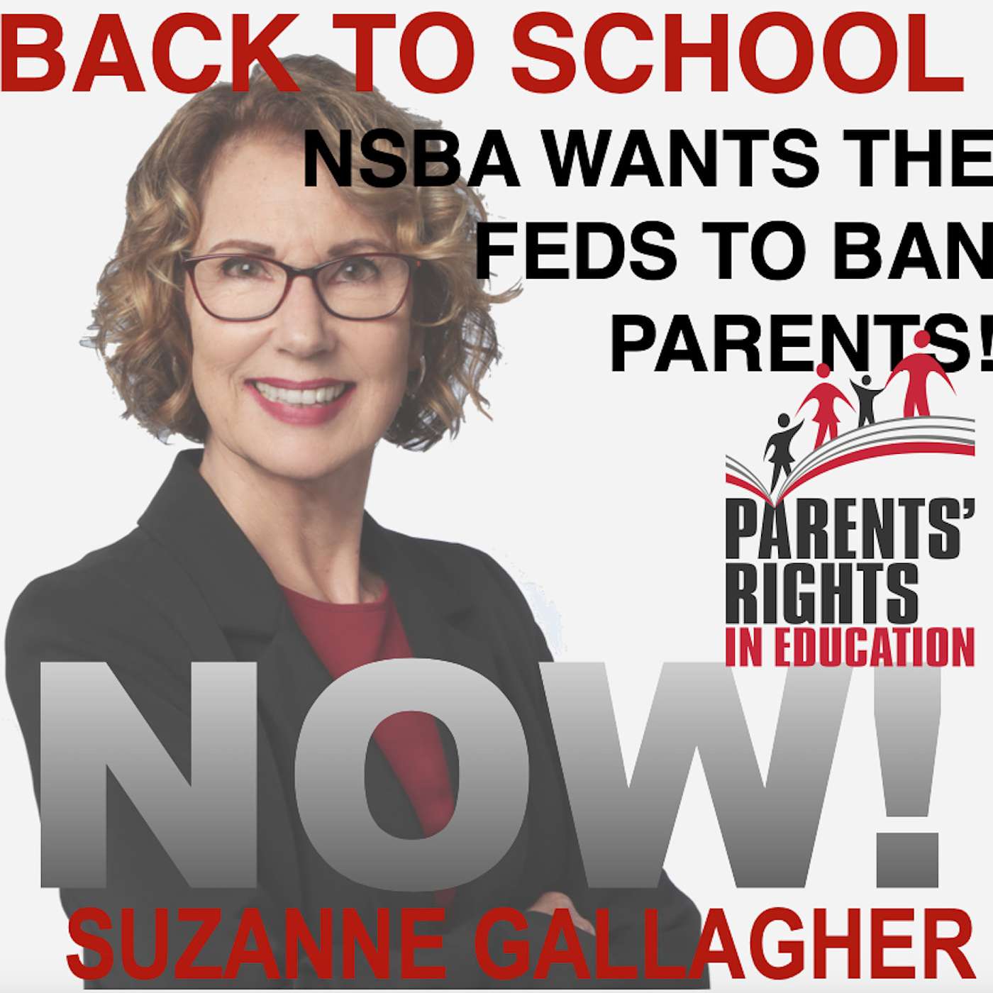 NSBA WANTS THE FEDS TO BAN  PARENTS!