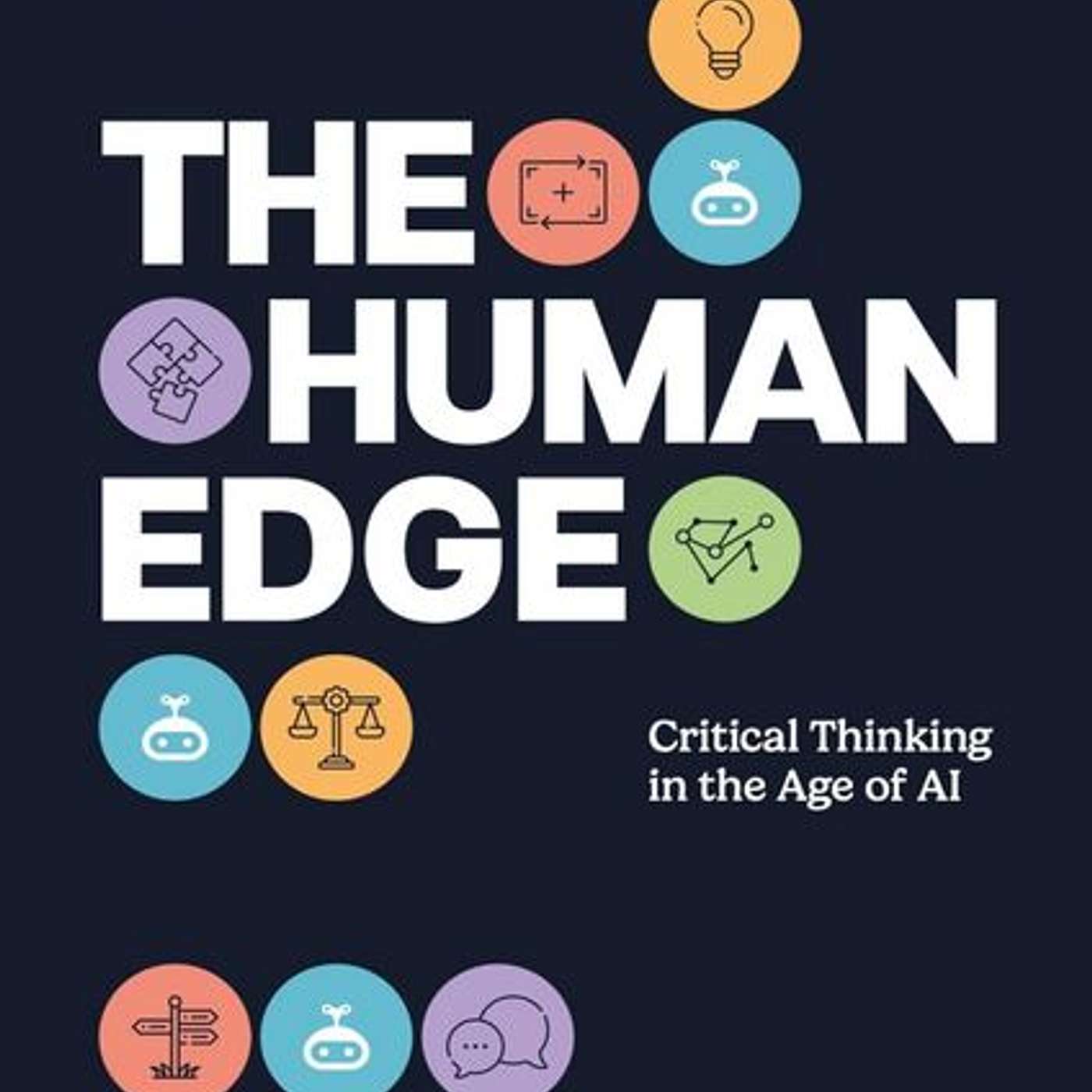The Human Edge: Critical Thinking in the Age of AI, author Bethan Winn