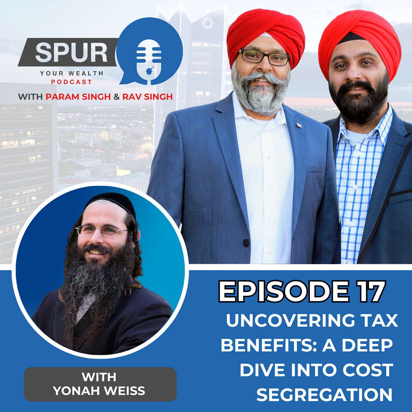 EP 17: Uncovering Tax Benefits: A Deep Dive into Cost Segregation with Yonah Weiss episode artwork