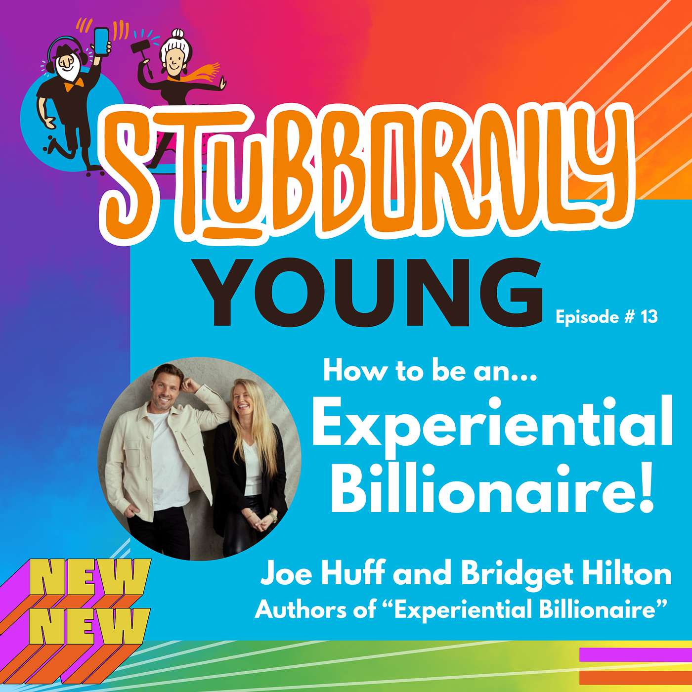 How to be an EXPERIENTIAL BILLIONAIRE