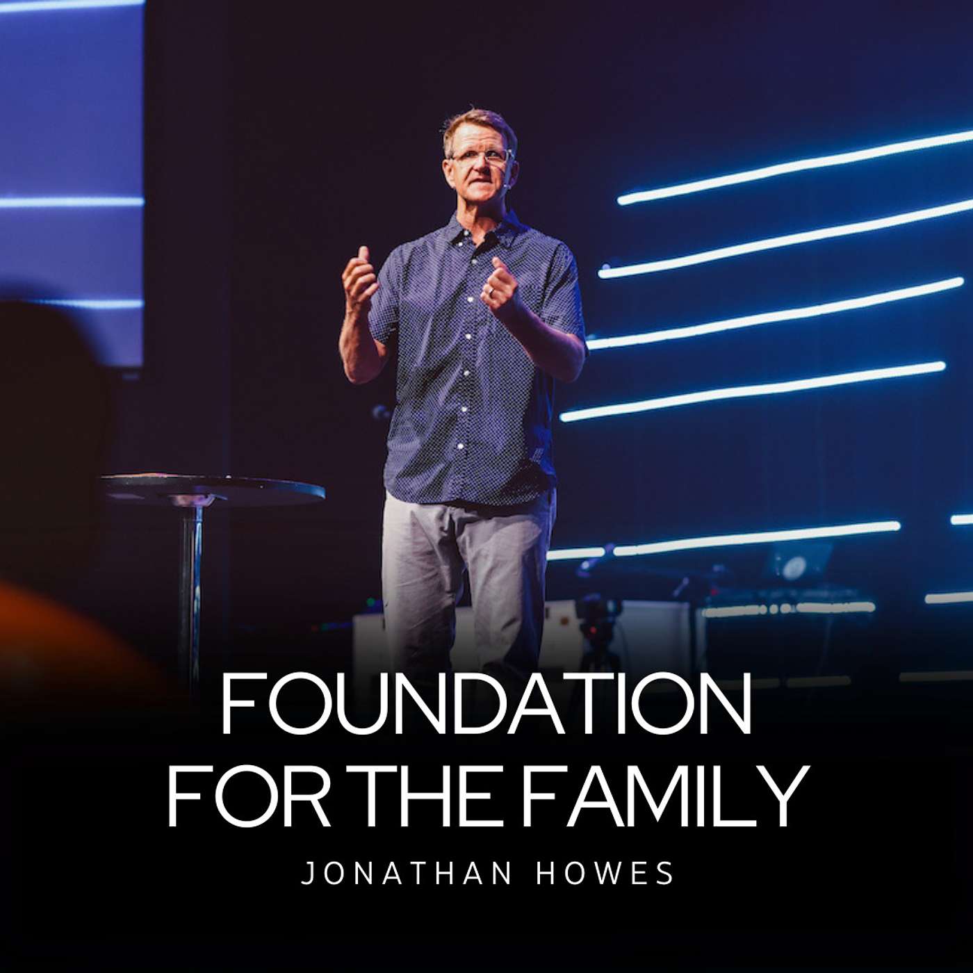 Foundation For The Family | Jonathan Howes