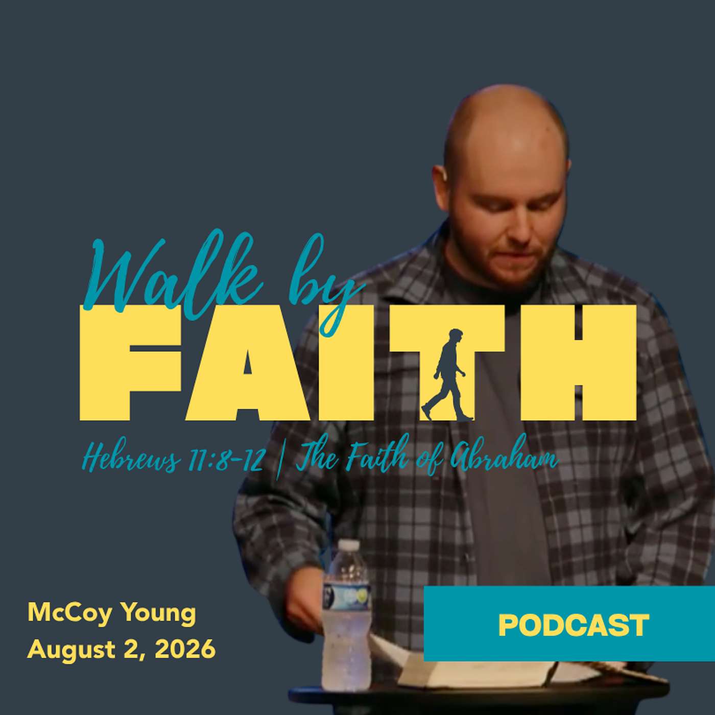 Hebrews 11:8-12 | WBF - The Faith of Abraham episode artwork