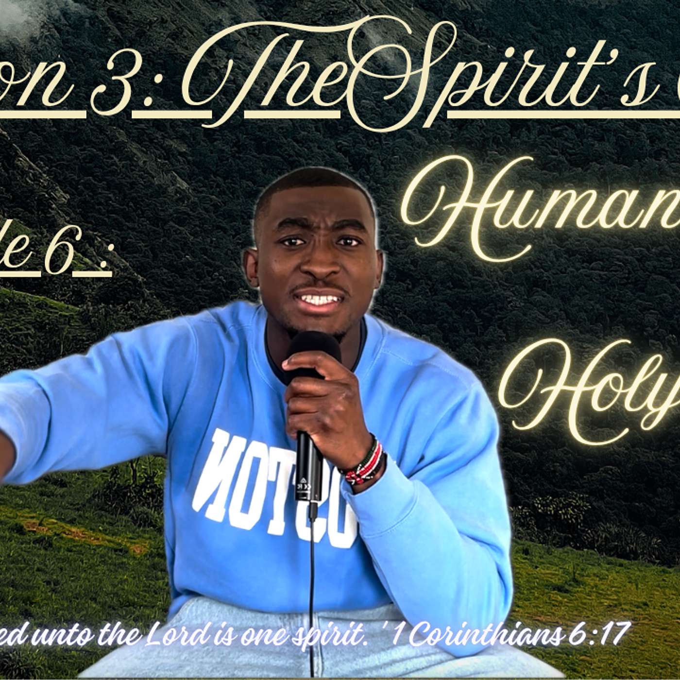 S.3 Ep.6 Human Spirit & Holy Spirit episode artwork