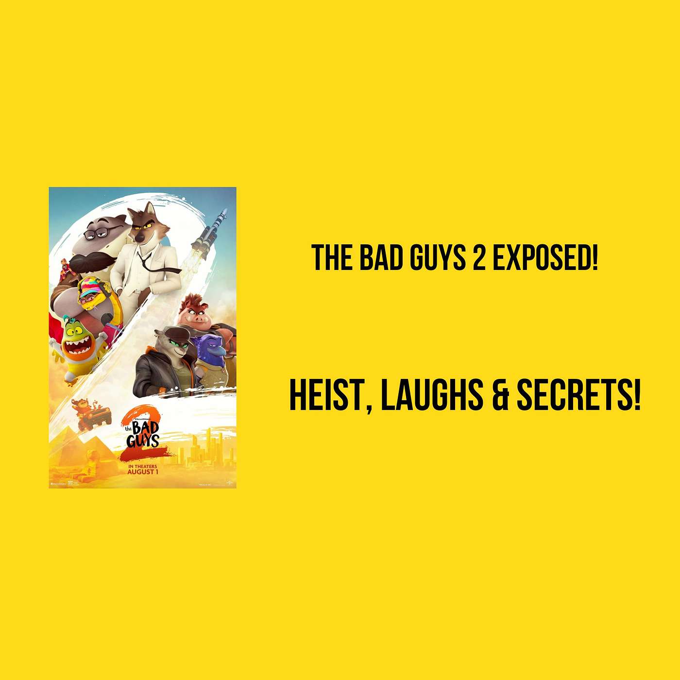 The Bad Guys 2 Review – Heist, Humor & Heart!