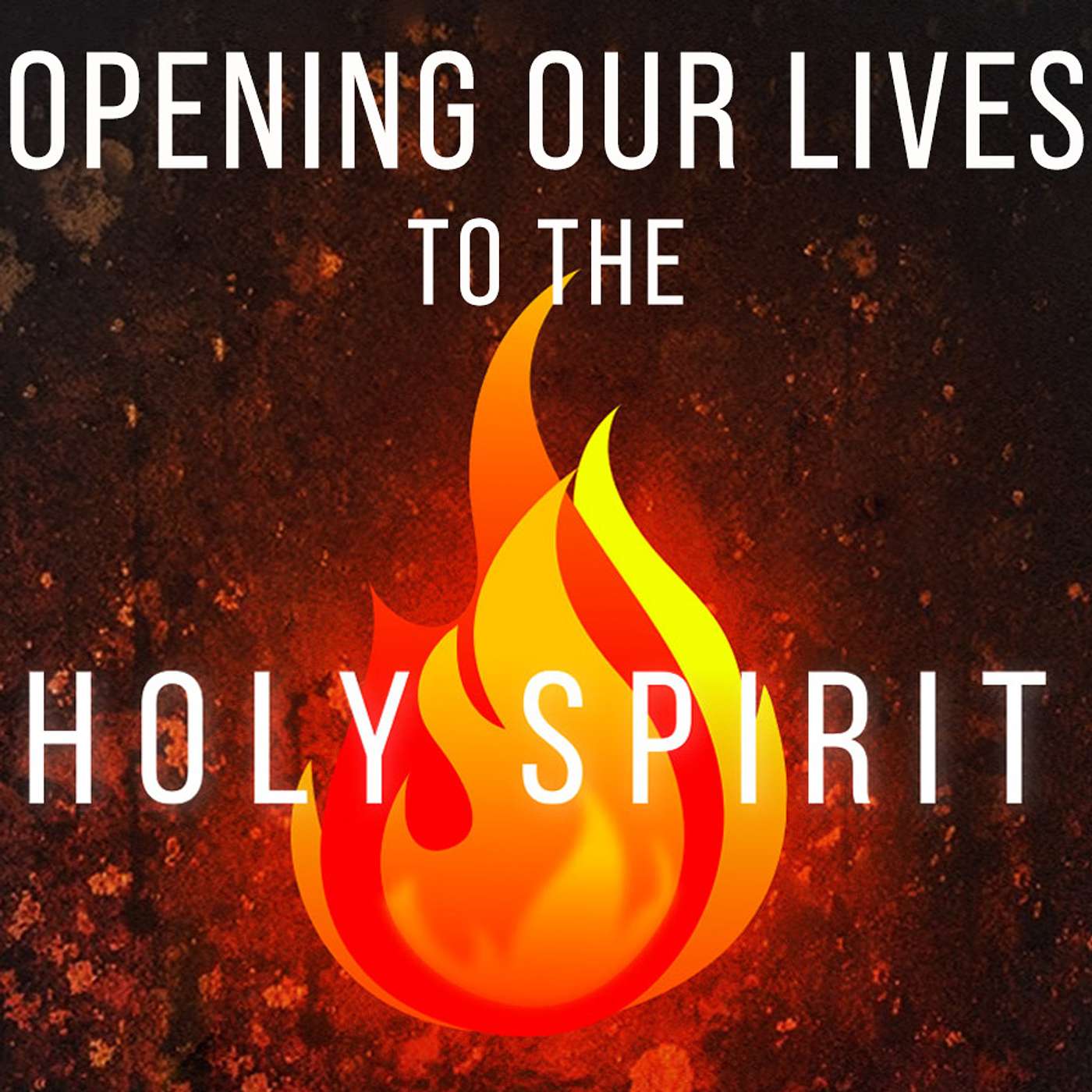 Season 2 Episode 148 - Opening our lives to the Holy Spirit