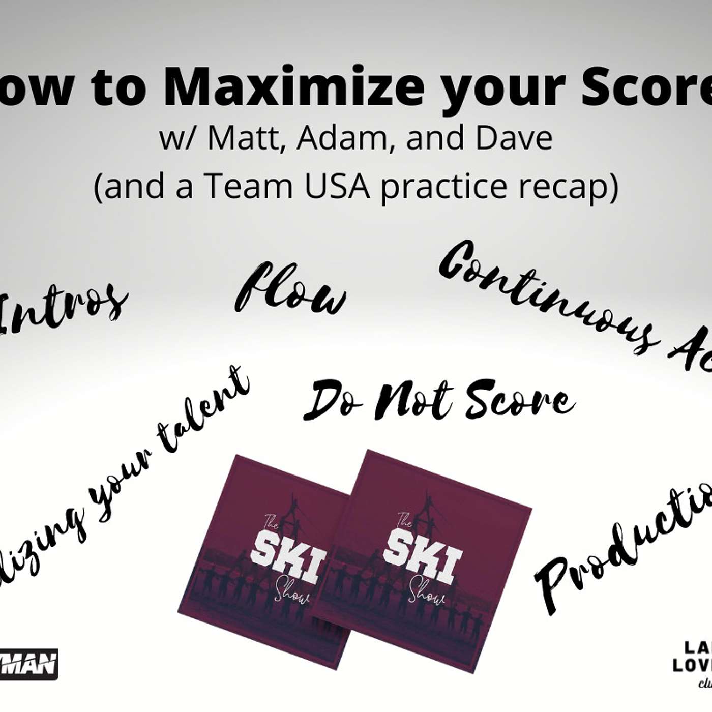 How to Maximize your Scores (and a Team USA practice recap)