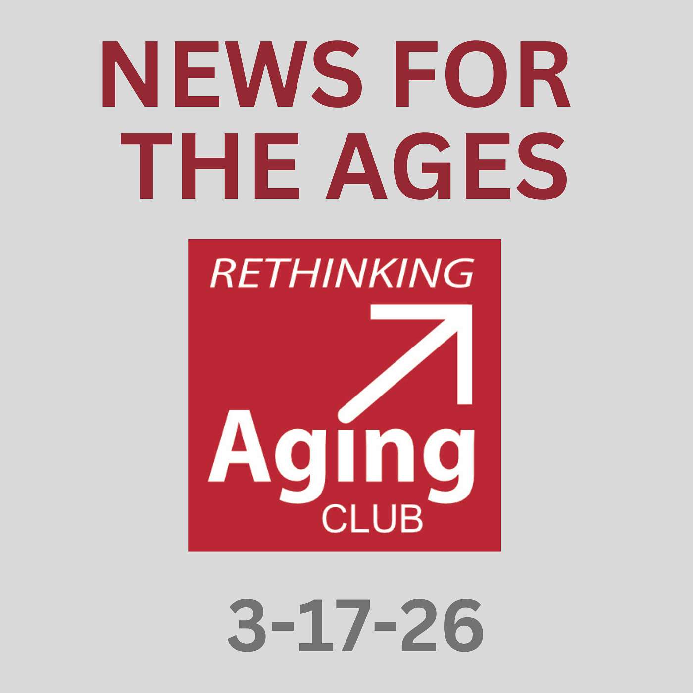 News for the Ages by Rethinking Aging Club