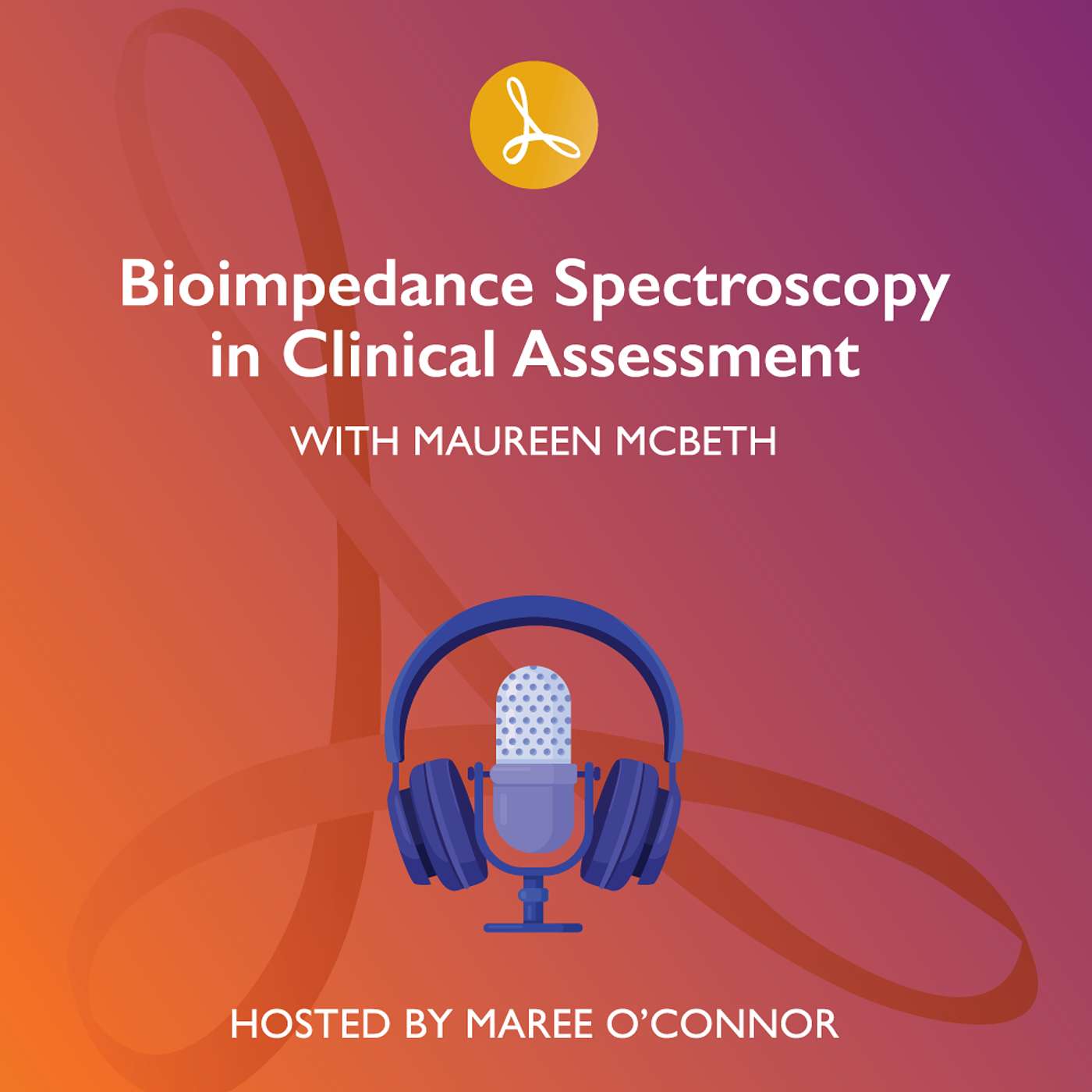 Bioimpedance Spectroscopy in Clinical Assessment Bioimpedance Spectroscopy in Clinical Assessment