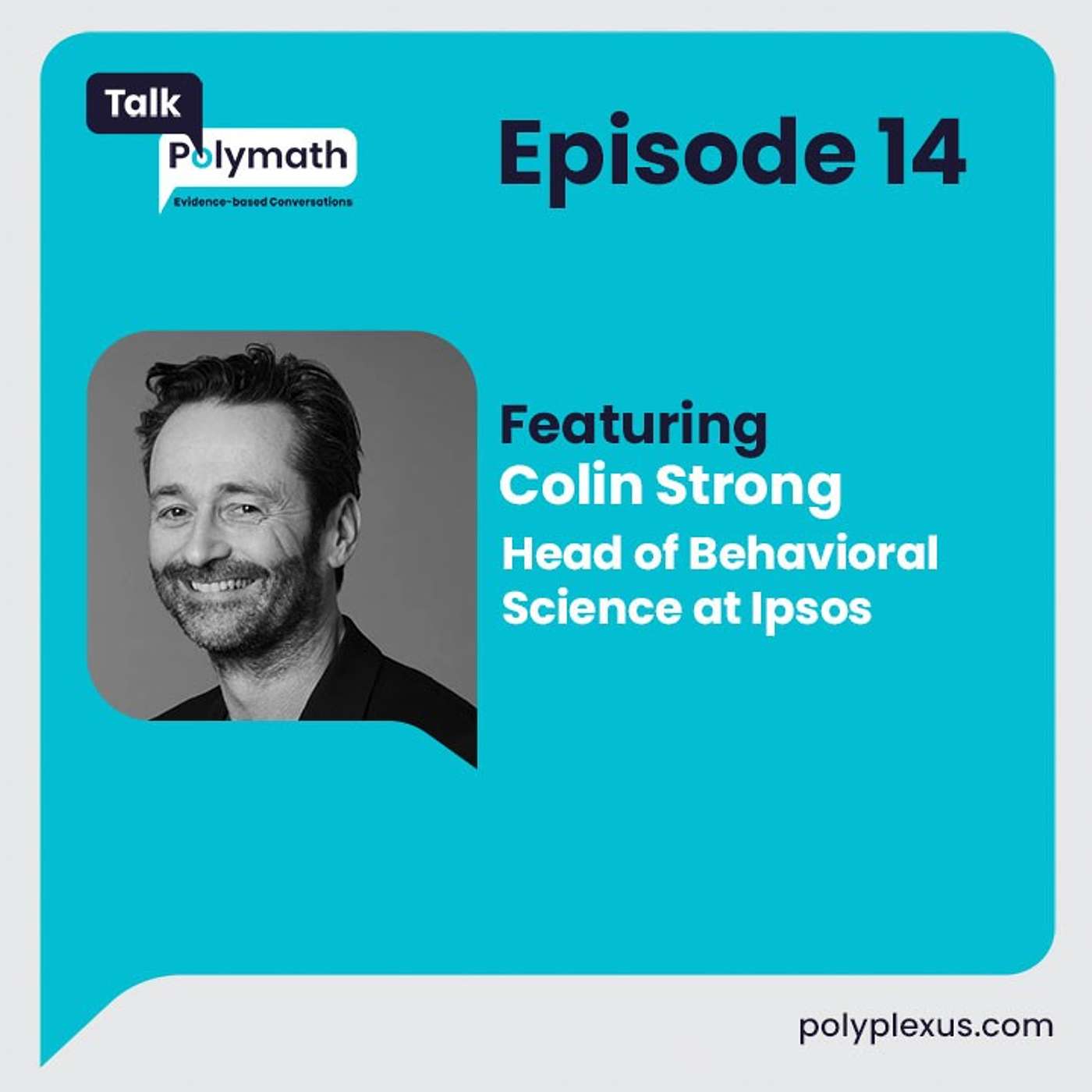 Talk Polymath Ep.14 | Human Behavior in a Time of Global Disruption