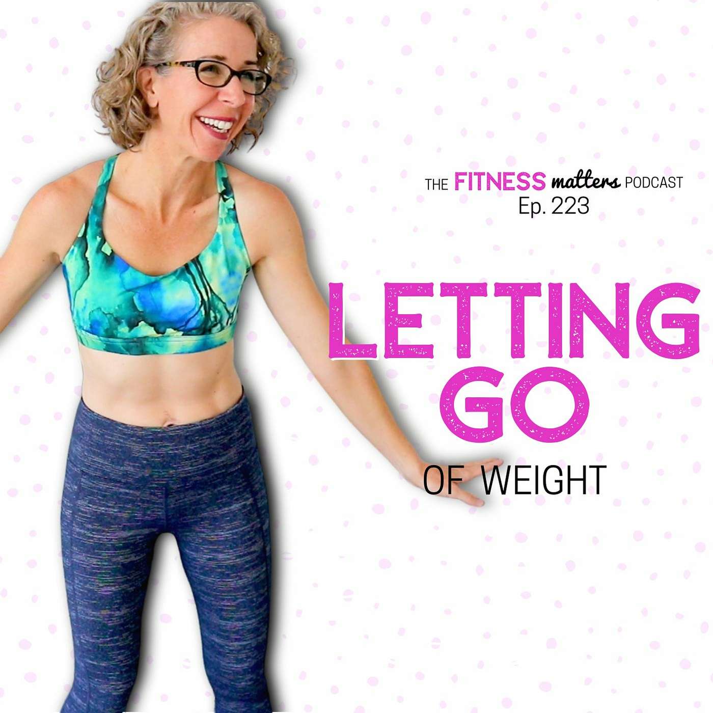 LETTING GO of Weight episode artwork