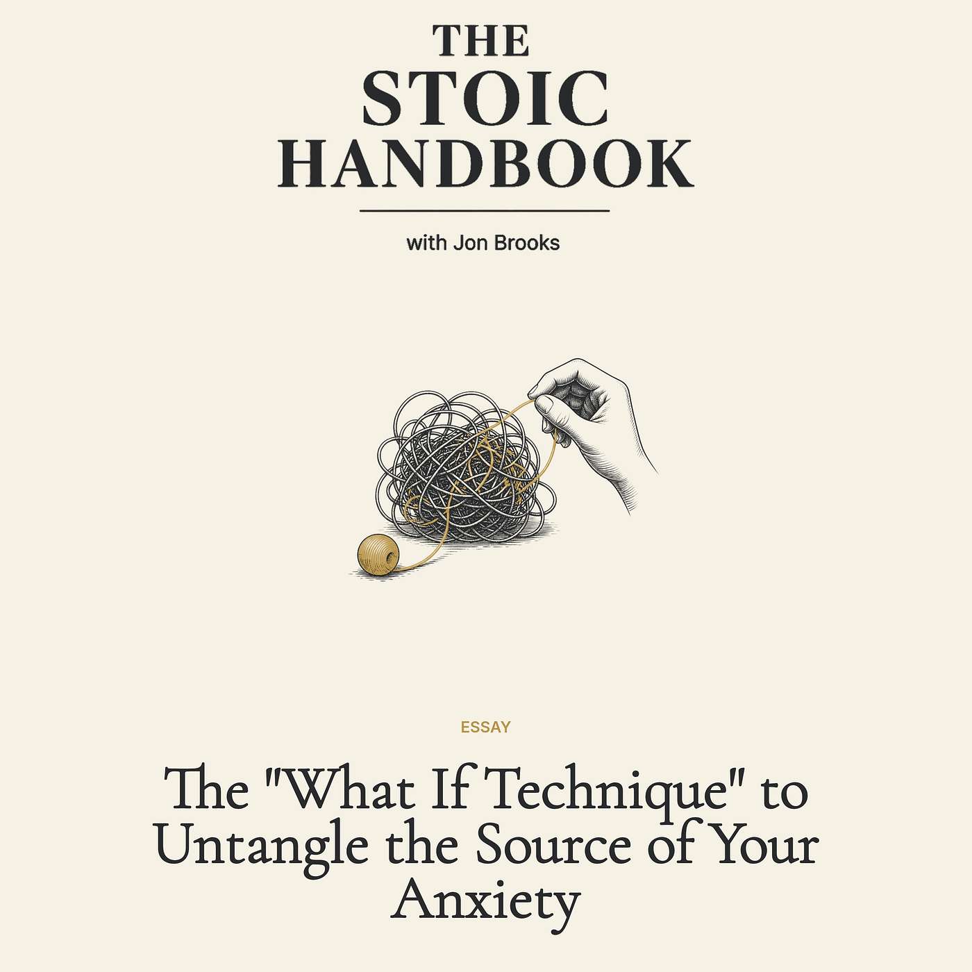 The "What If Technique" to Untangle the Source of Your Anxiety episode artwork