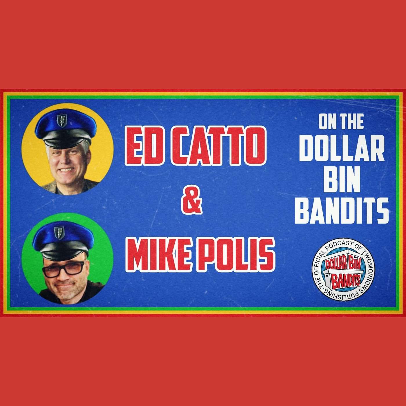 Dollar Bin Bandits