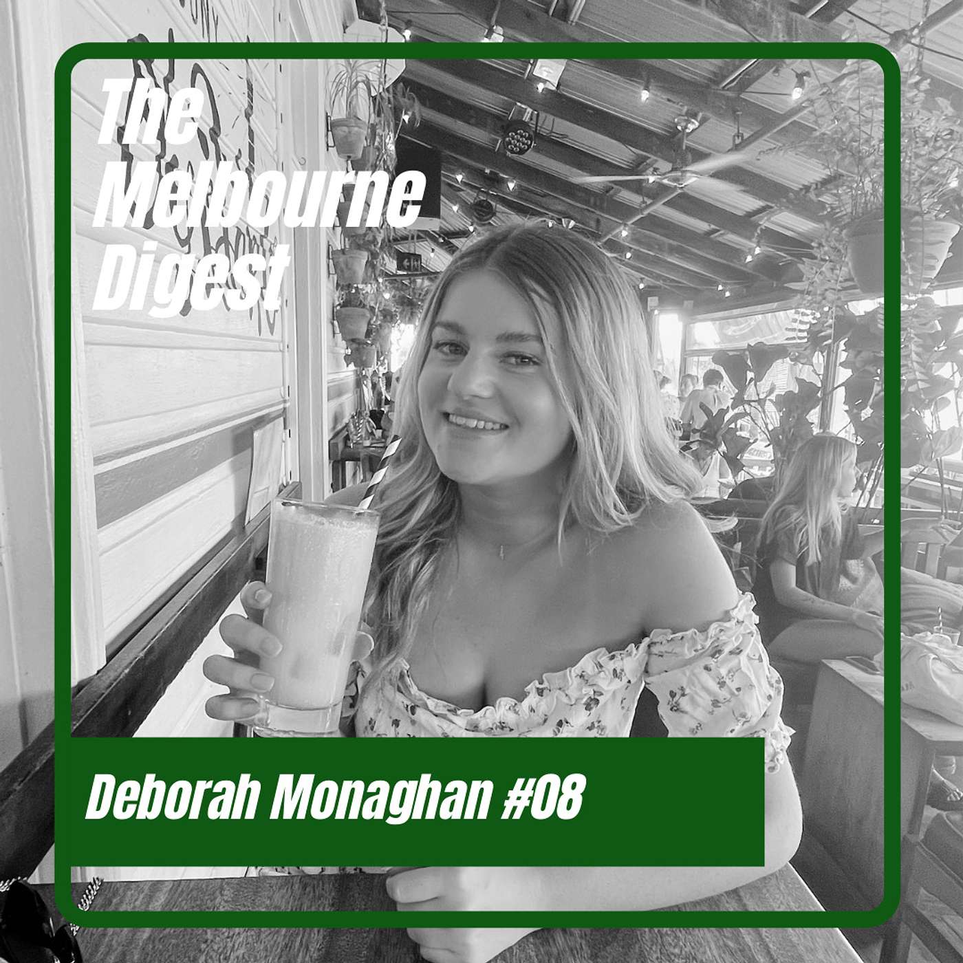 Episode 08: Favourite Things with Deborah Monaghan
