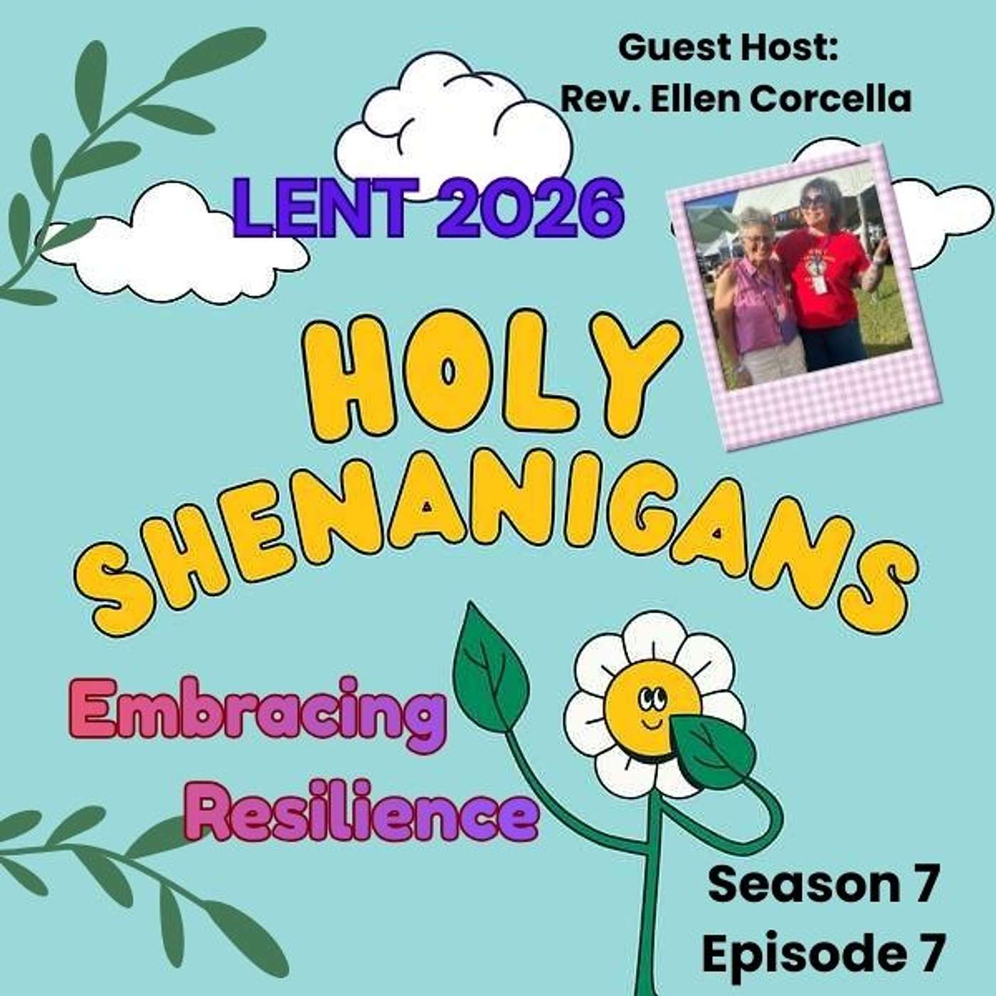 Lent 26: Embracing Resilience Everyday