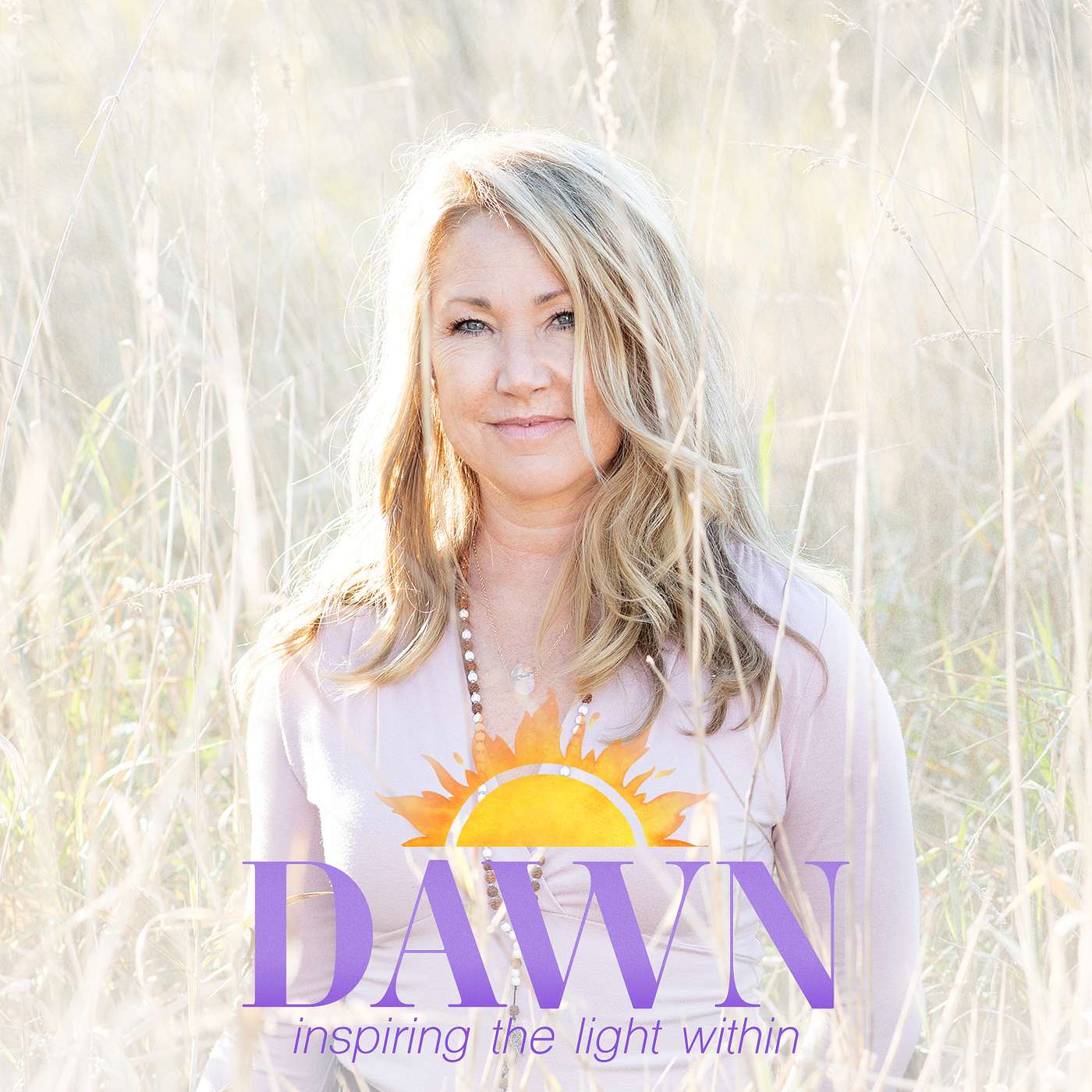 Dawn - Inspiring the Light Within