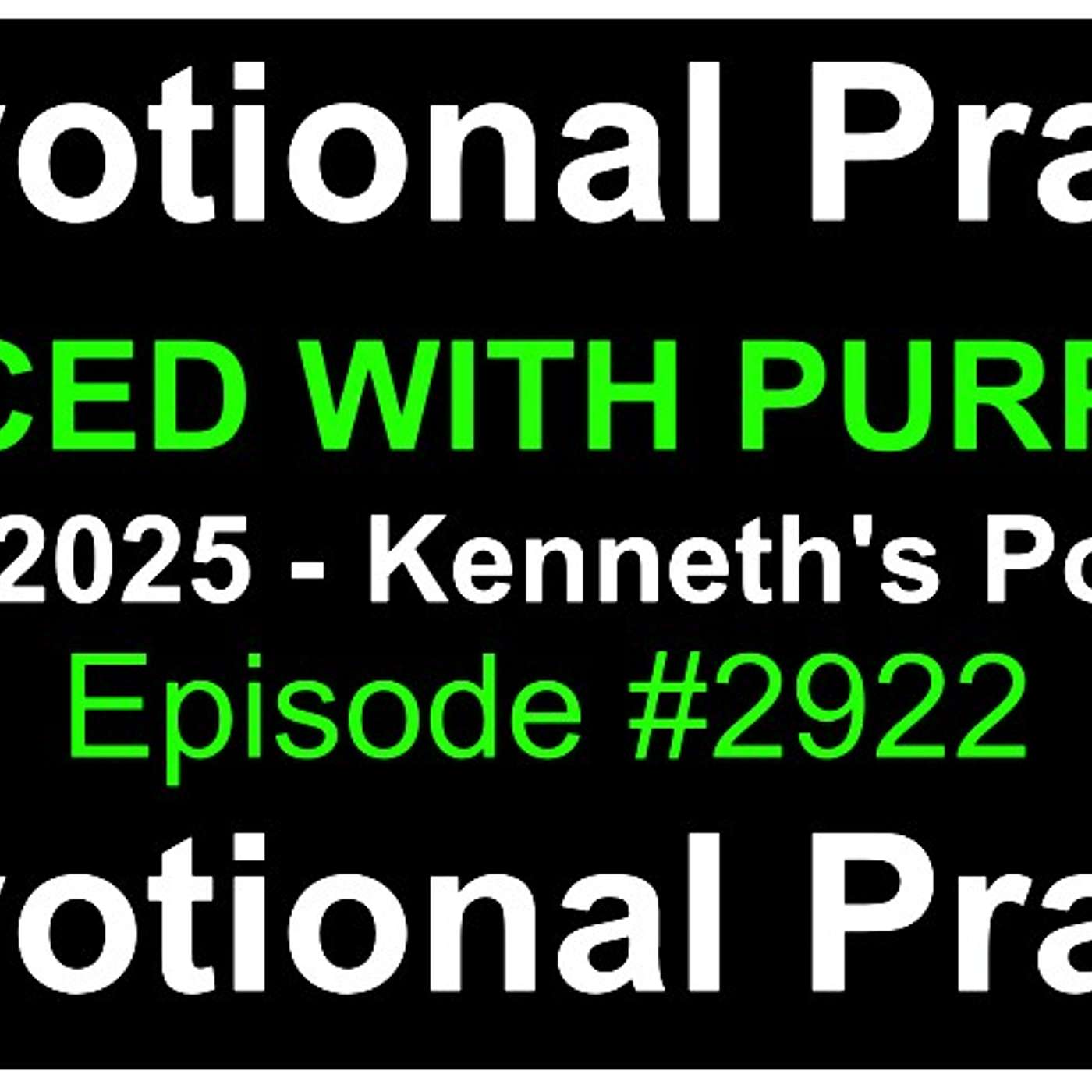Devotional Prayer - "PLACED WITH PURPOSE" - 10/09/2025 Episode #2922