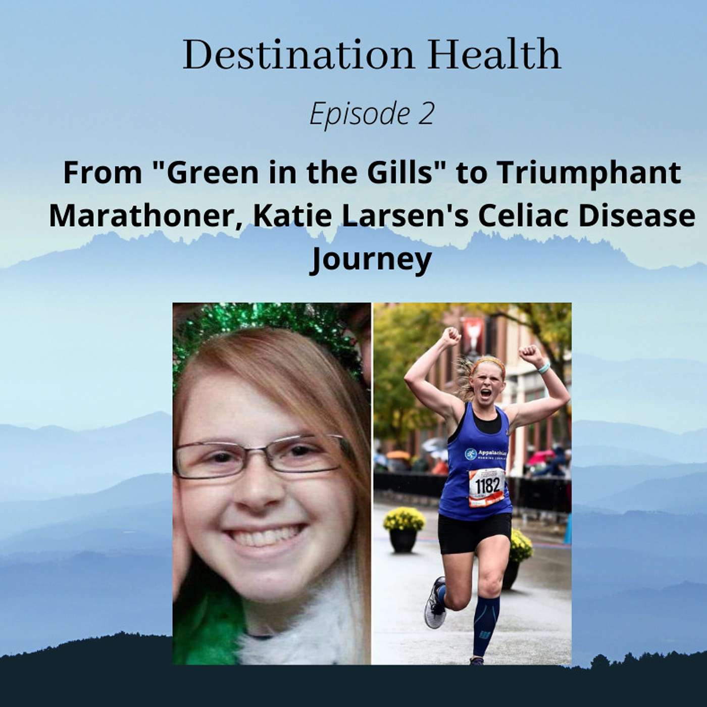 From "Green in the Gills" to Triumphant Marathoner, Katie Larsen's Celiac Disease Journey