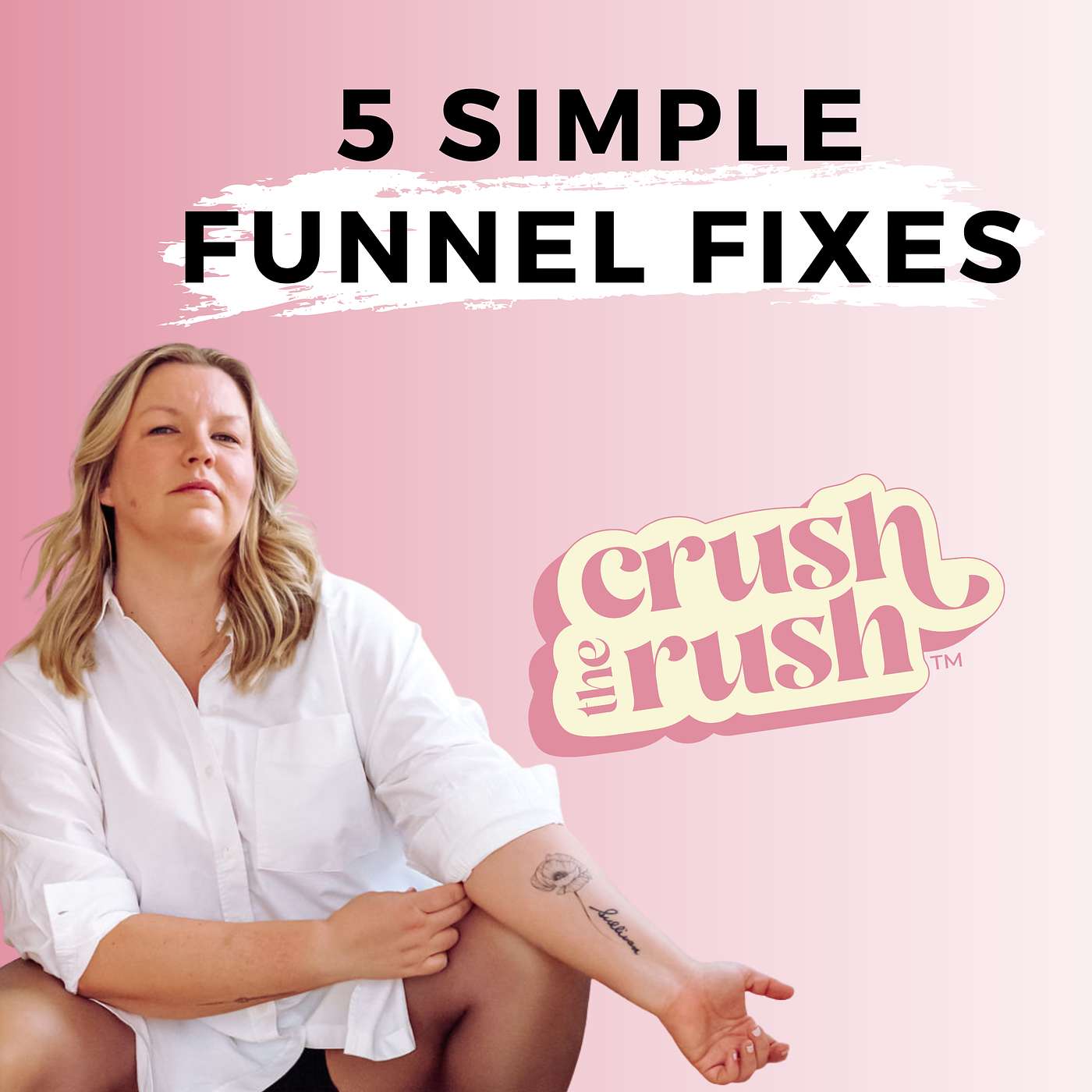 624 - Before You Scrap Your Offer: 5 Simple Sales Funnel Fixes for Female Entrepreneurs Who Want to Sell More episode artwork