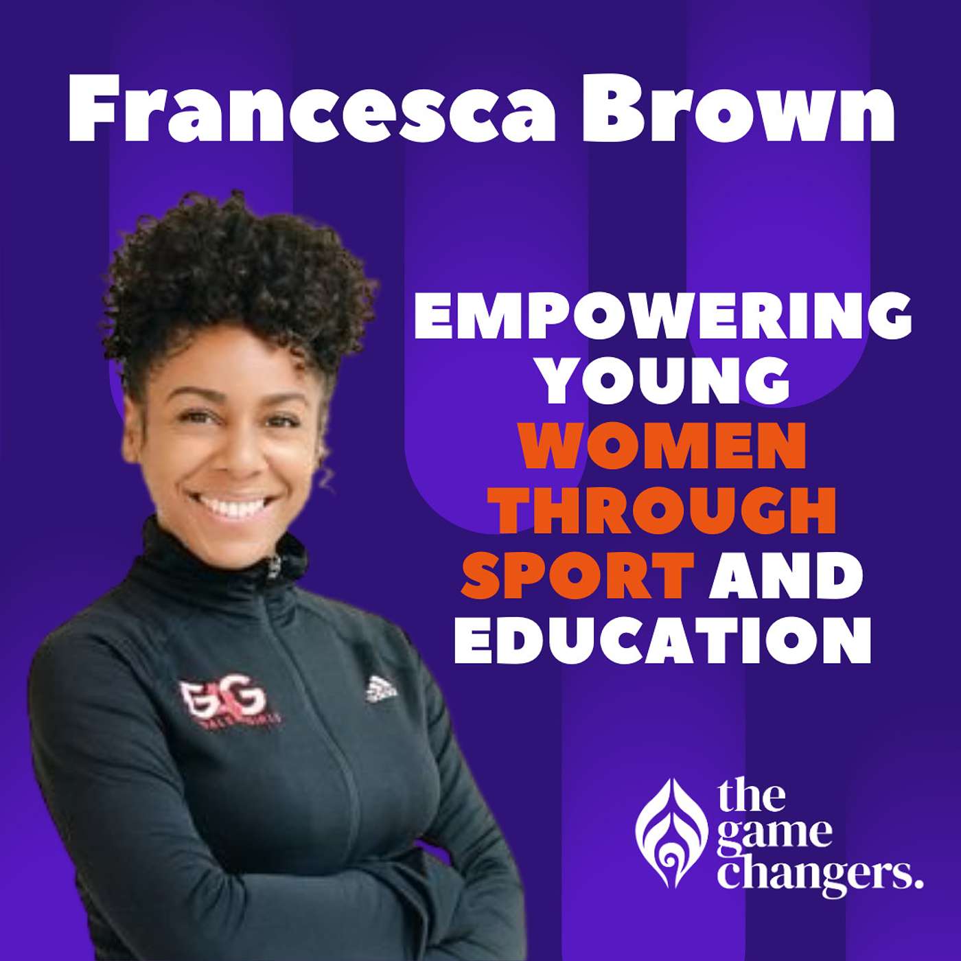 Francesca Brown: Empowering young women through sport and education