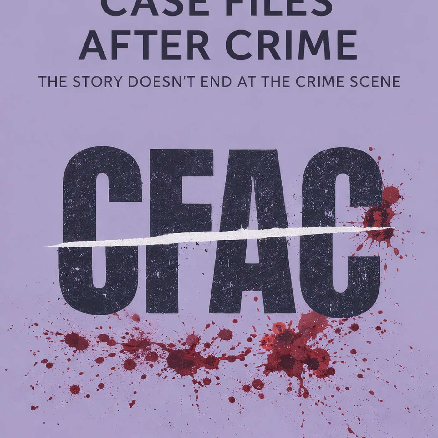 Case Files After Crime