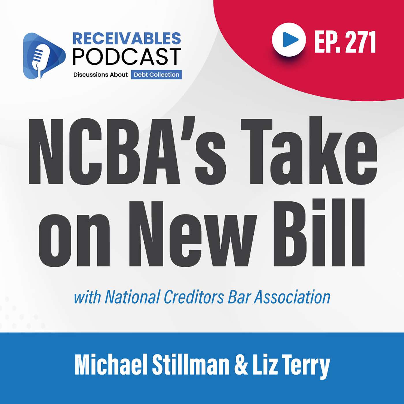 What a New Bill in Congress Means for Collection Attorney Litigation | Ep. 271
