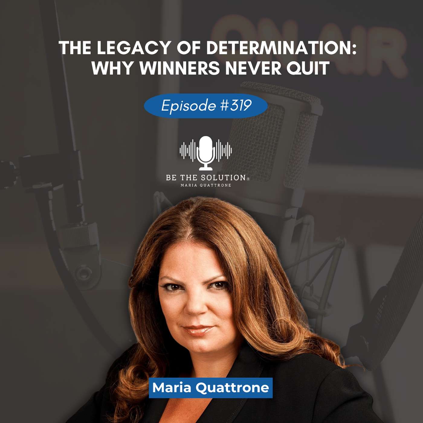 The Legacy of Determination: Why Winners Never Quit