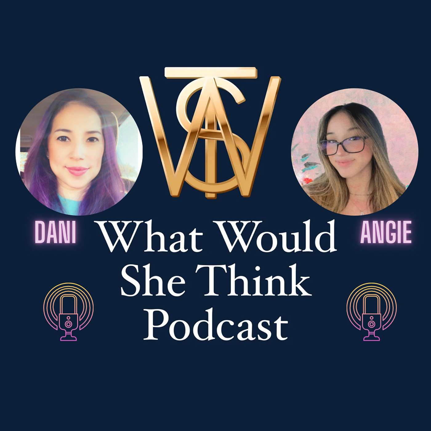 What Would She Think Podcast