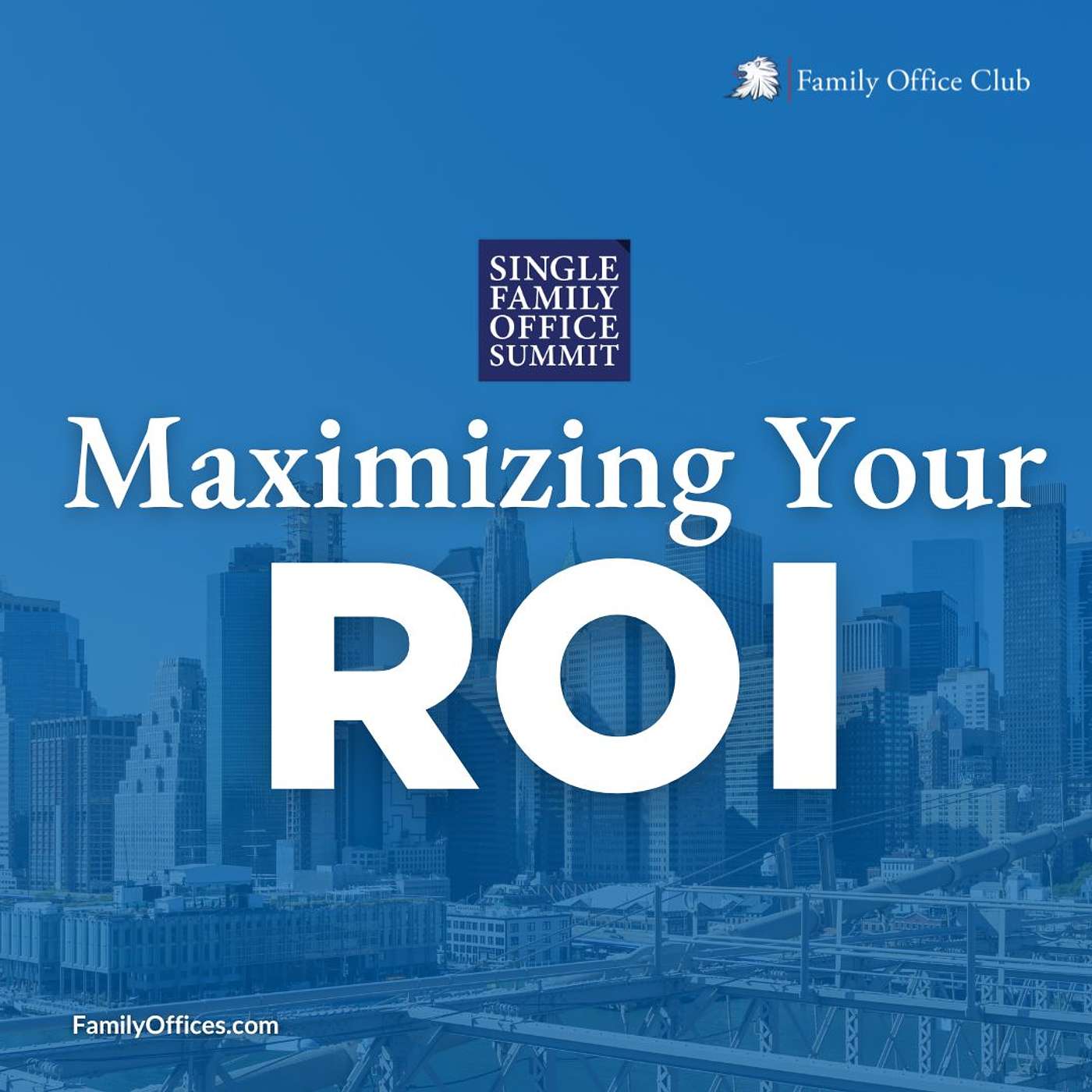 Maximizing your ROI