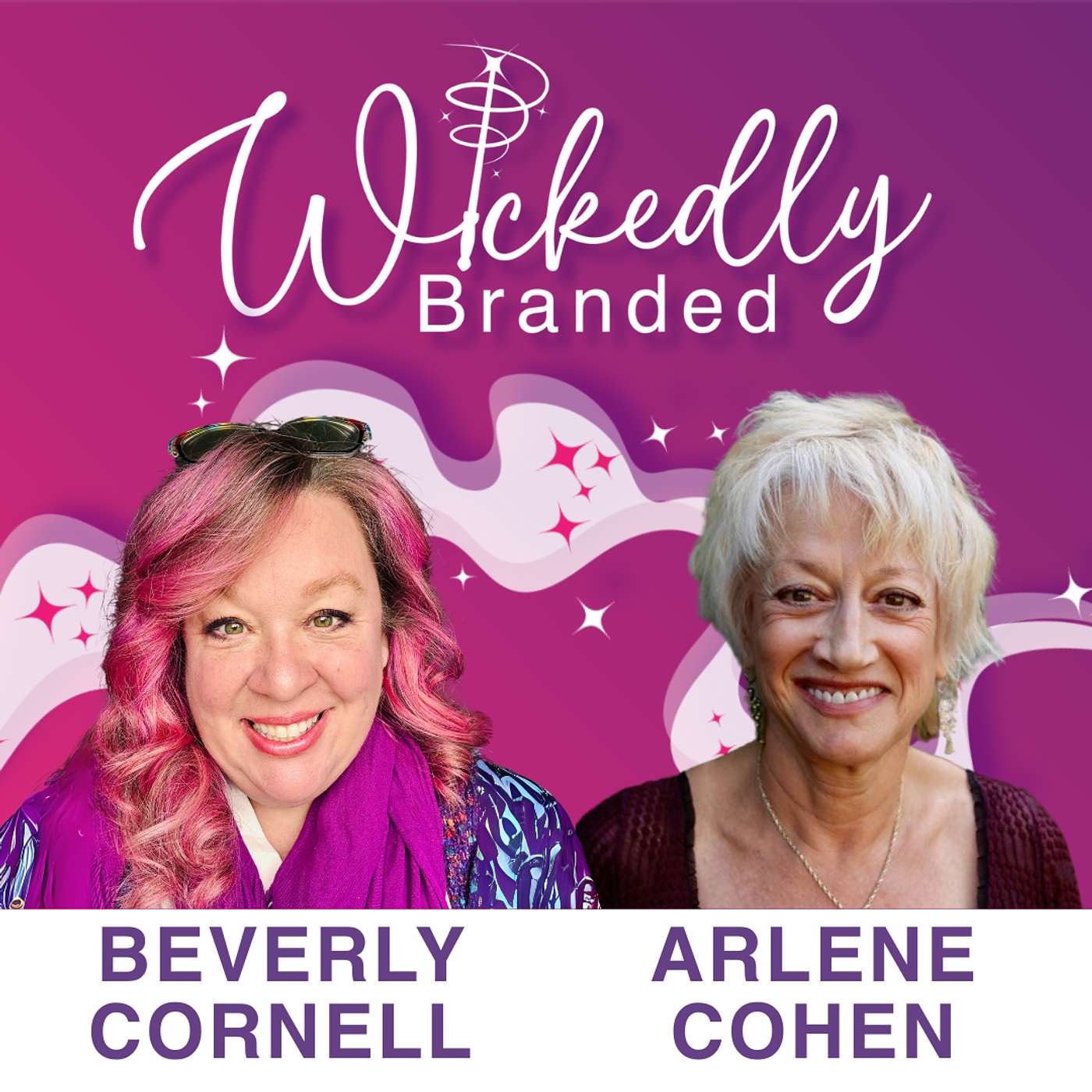 Marketing, Magic, & The Messy Middle: Wickedly Branded