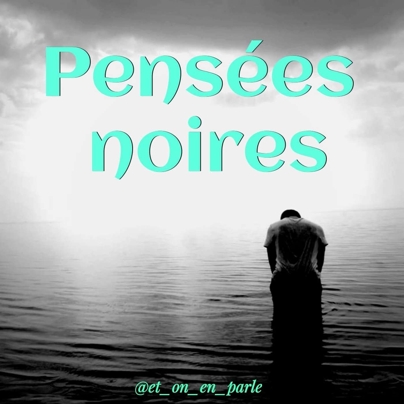 Pensées noires