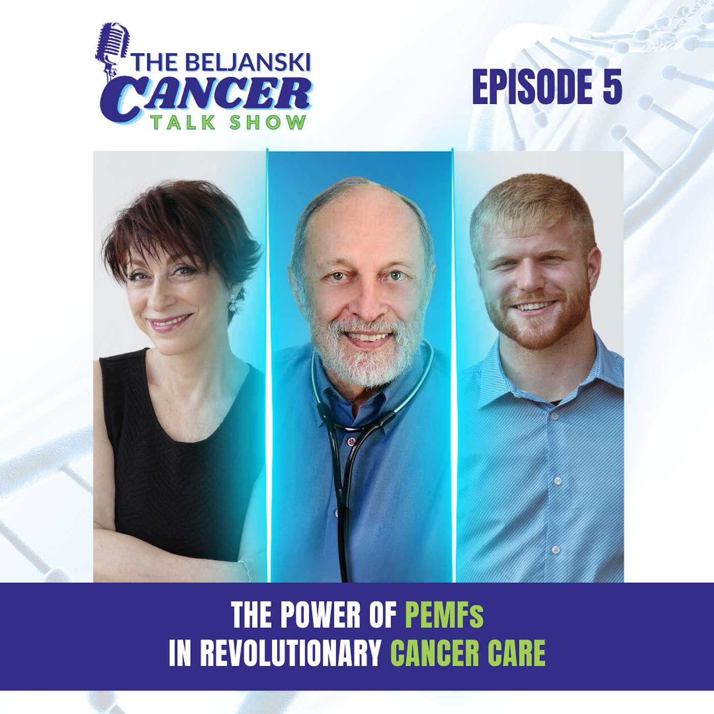 Episode 5: The Power of PEMFs in Revolutionary Cancer Care with Dr. William Pawluk, MD, MSc