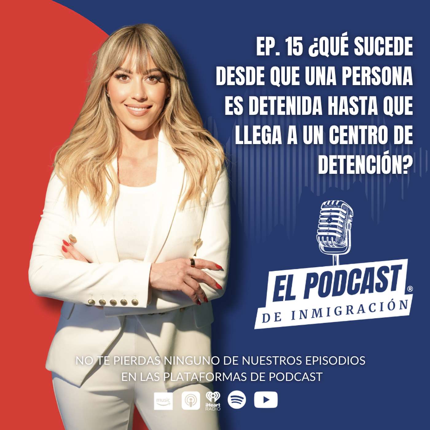 El Podcast de Inmigración