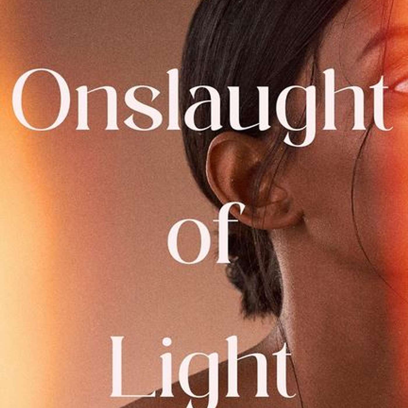 An Onslaught of Light, author  Natasha Rai