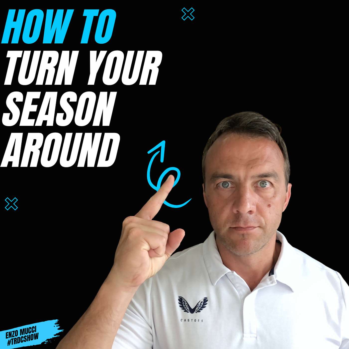 How To Turn Your Terrible Year / Season Around | #TRDCSHOW S6 E18 Enzo Mucci episode artwork
