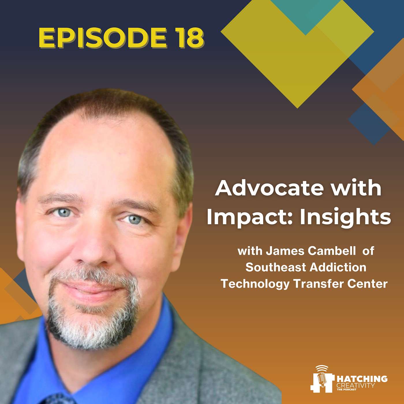 Advocate with Impact: Insights from James Campbell