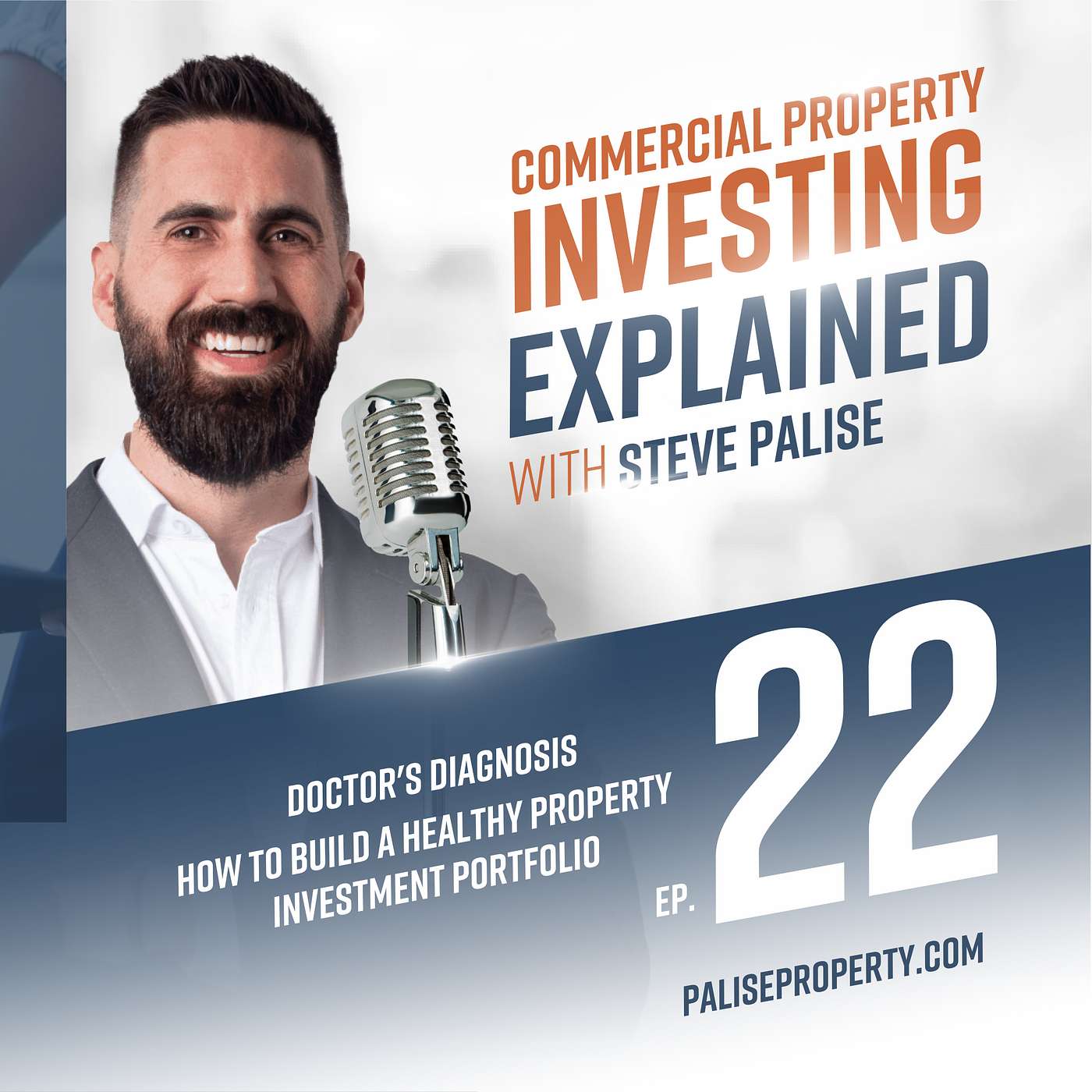 Commercial Property Investing Explained Series - Doctor's Diagnosis: How to Build a Healthy Property Investment Portfolio