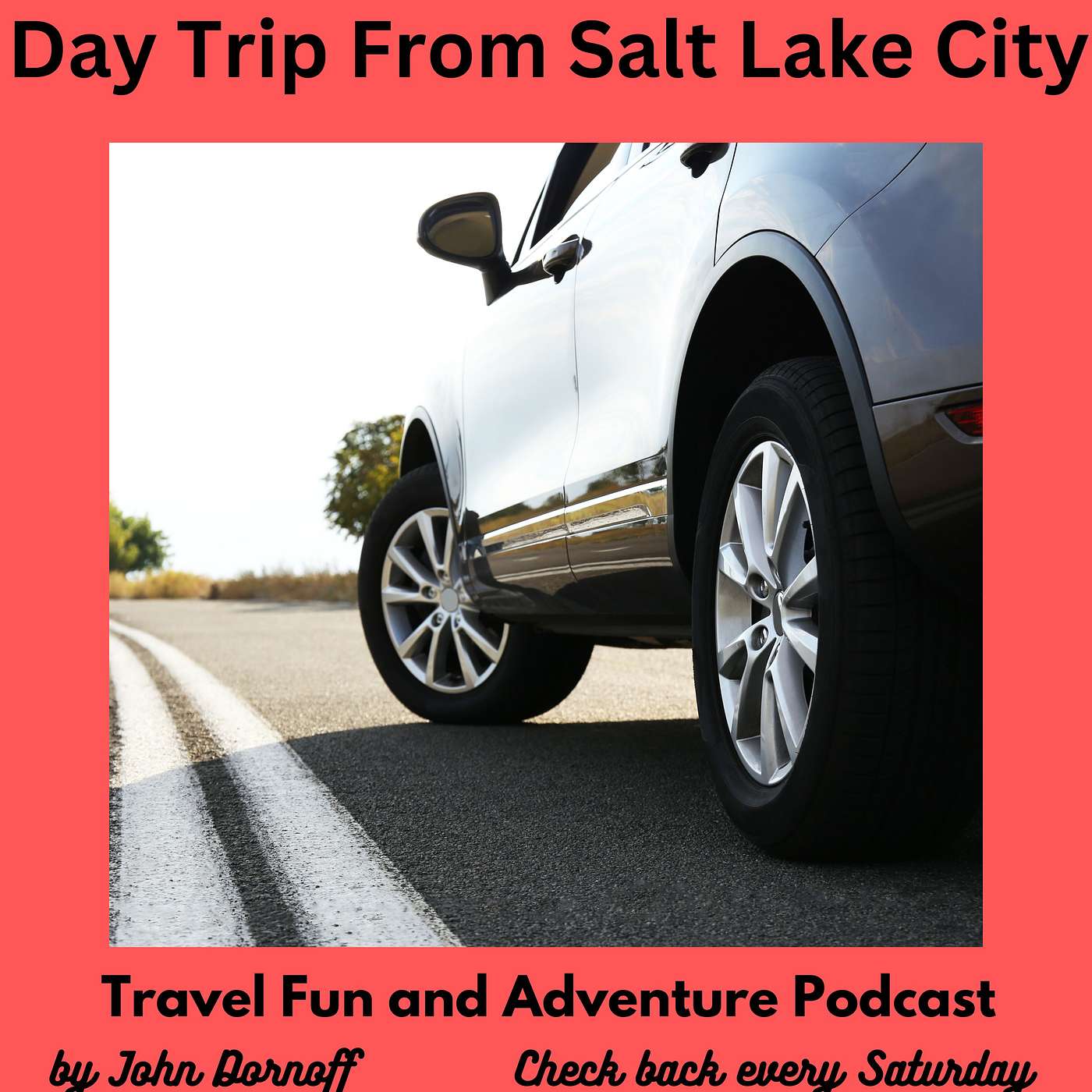 Salt Lake Day Trips
