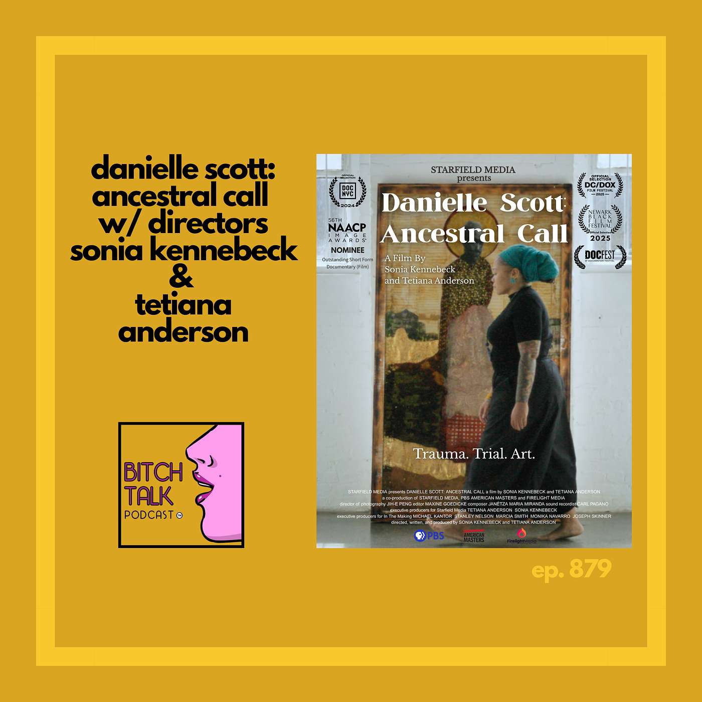 Danielle Scott: Ancestral Call With Directors Sonia Kennebeck and Tetiana Anderson