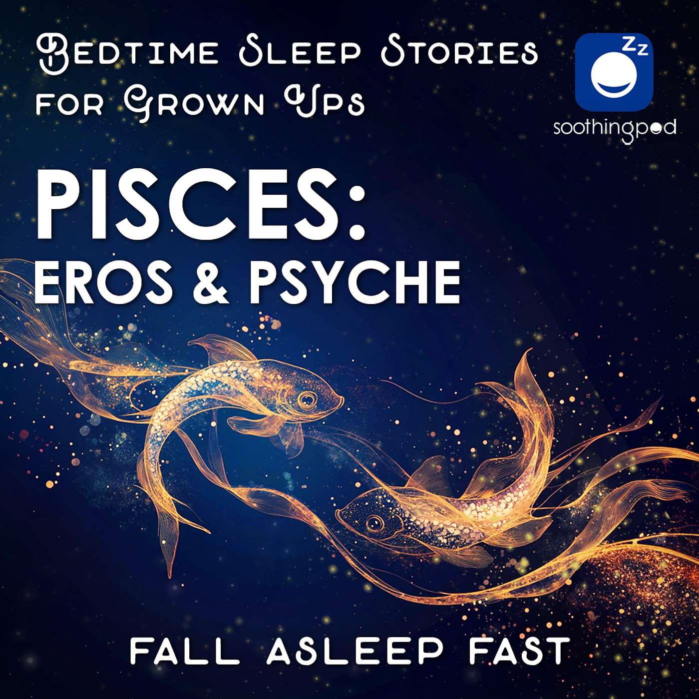 Pisces: Eros and Psyche | Sleep Story for Grown Ups | Greek Mythology | Bedtime Sleep Stories