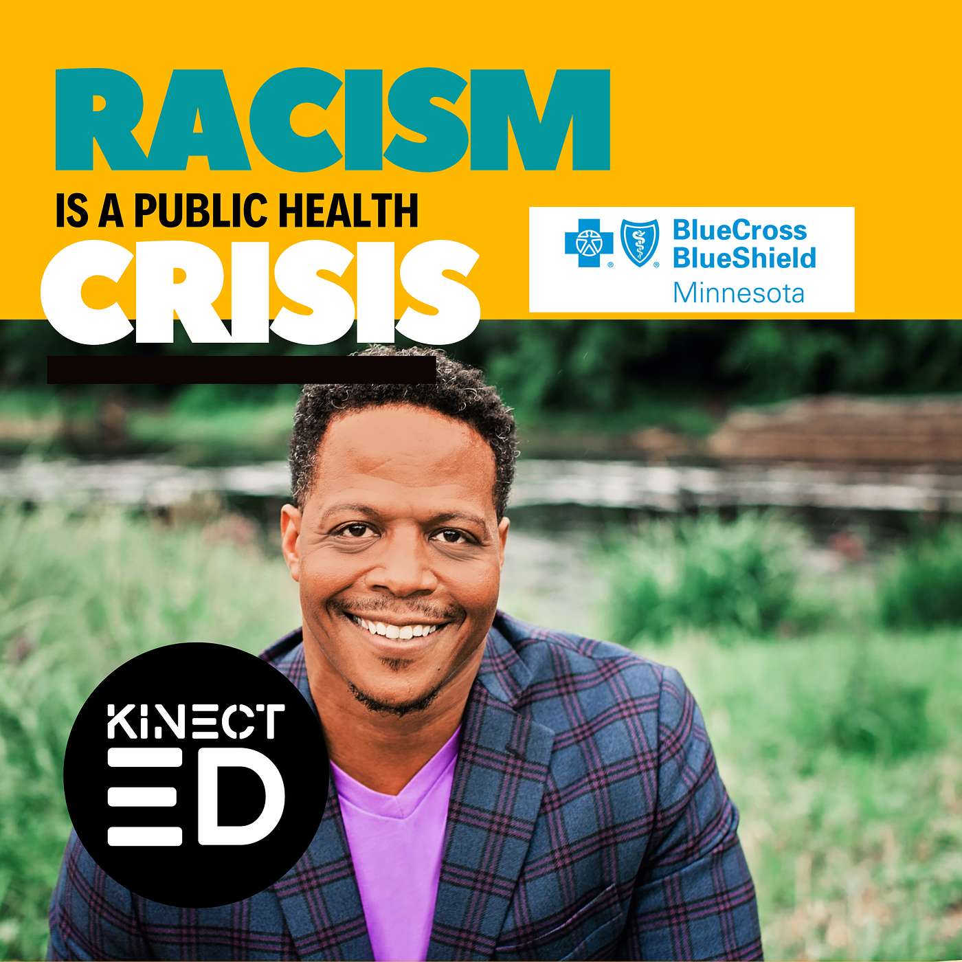 Racism is a Public Health Crisis: Make It Your Business featuring Bukata Hayes - Vice President of Racial and Health Equity, BlueCross BlueShield Minnesota Racism is a Public Health Crisis: Make It Your Business featuring Bukata Hayes - Vice President of Racial and Health Equity, BlueCross BlueShield Minnesota