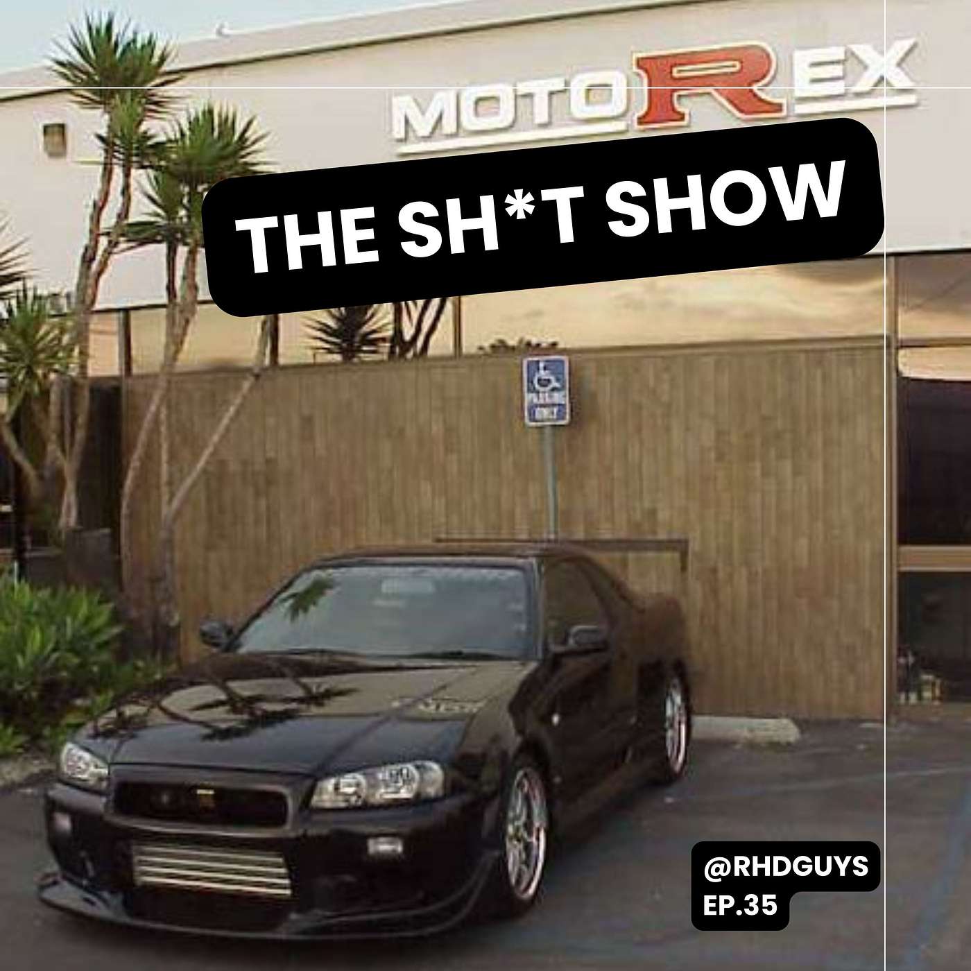 Motorex - The Sh*t Show - EP.35