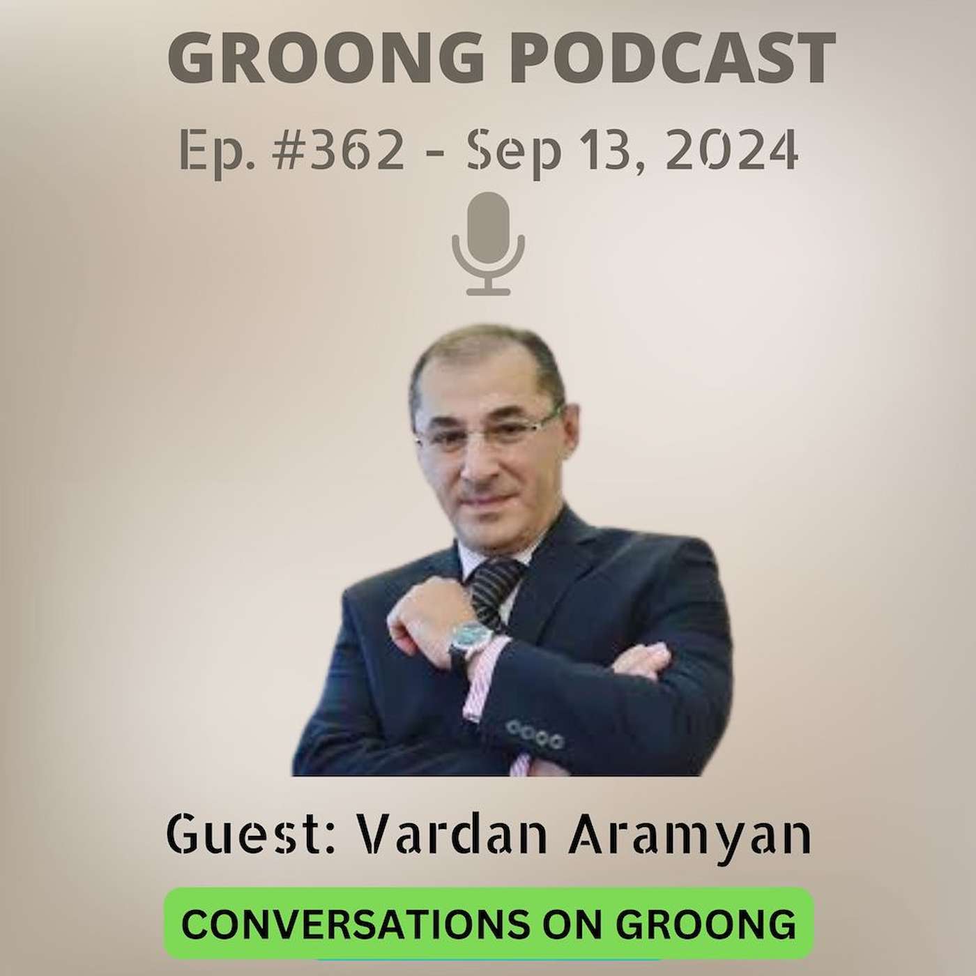 Vardan Aramyan - Armenian Economy in 2024 | Ep 362 - Sep 13, 2024