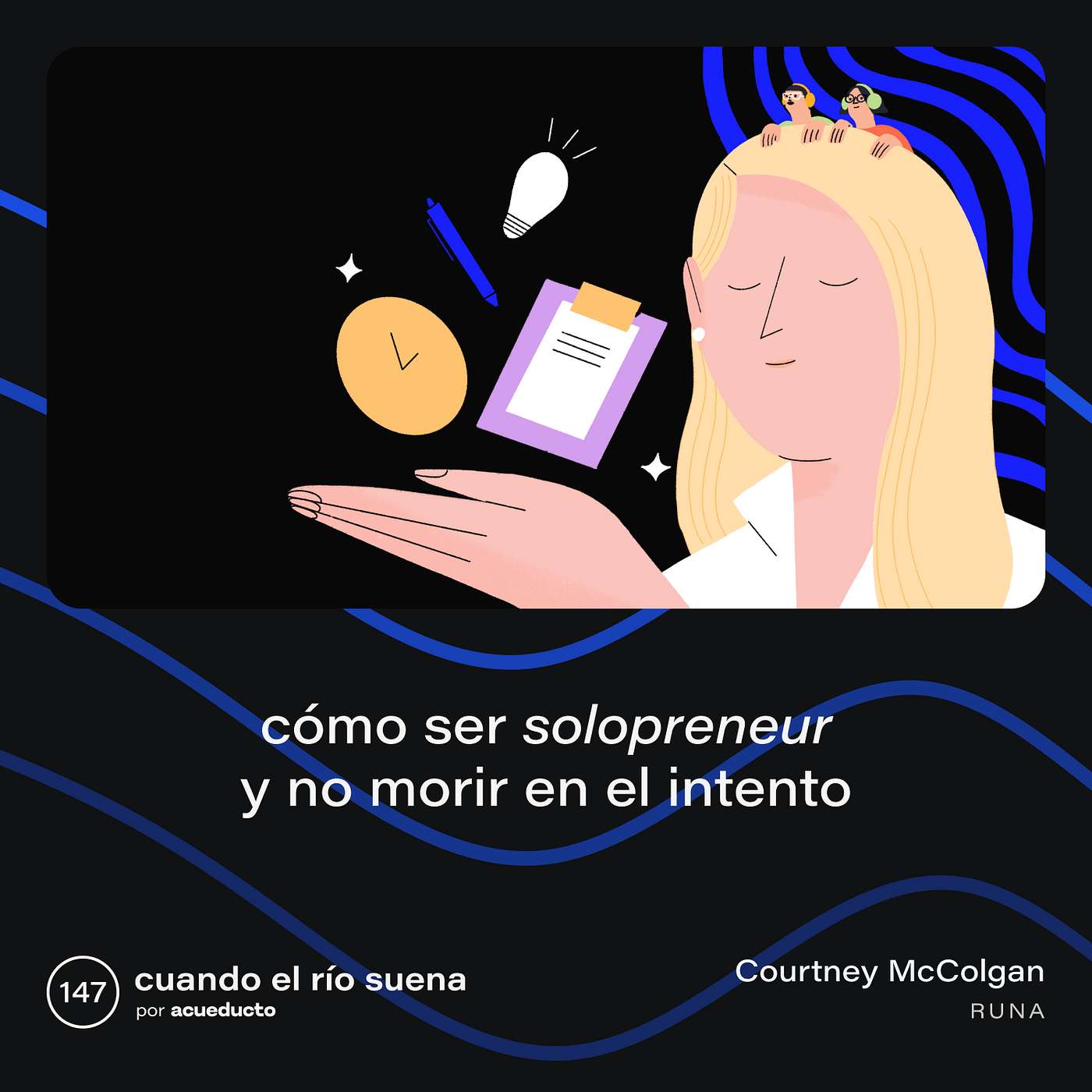 Startups, tecnología e innovación - Cuando el río suena