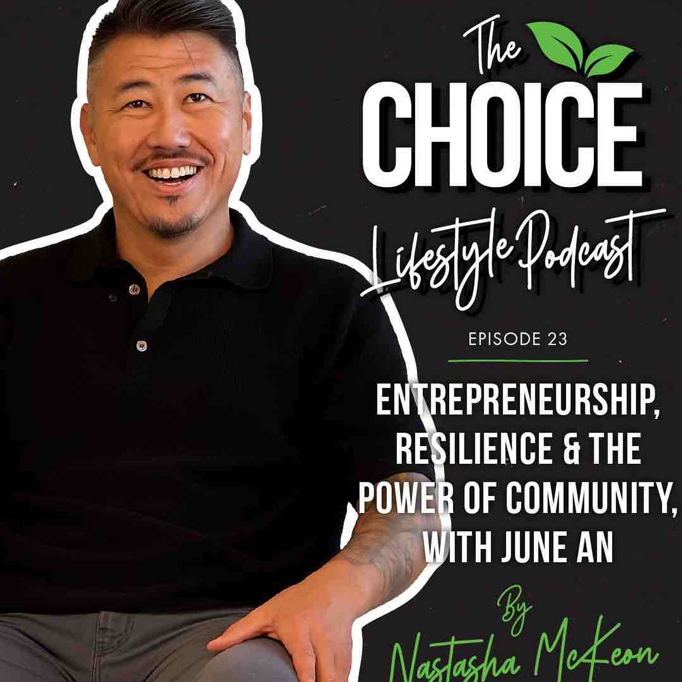 Entrepreneurship, Resilience & The Power Of Community, With June An episode artwork
